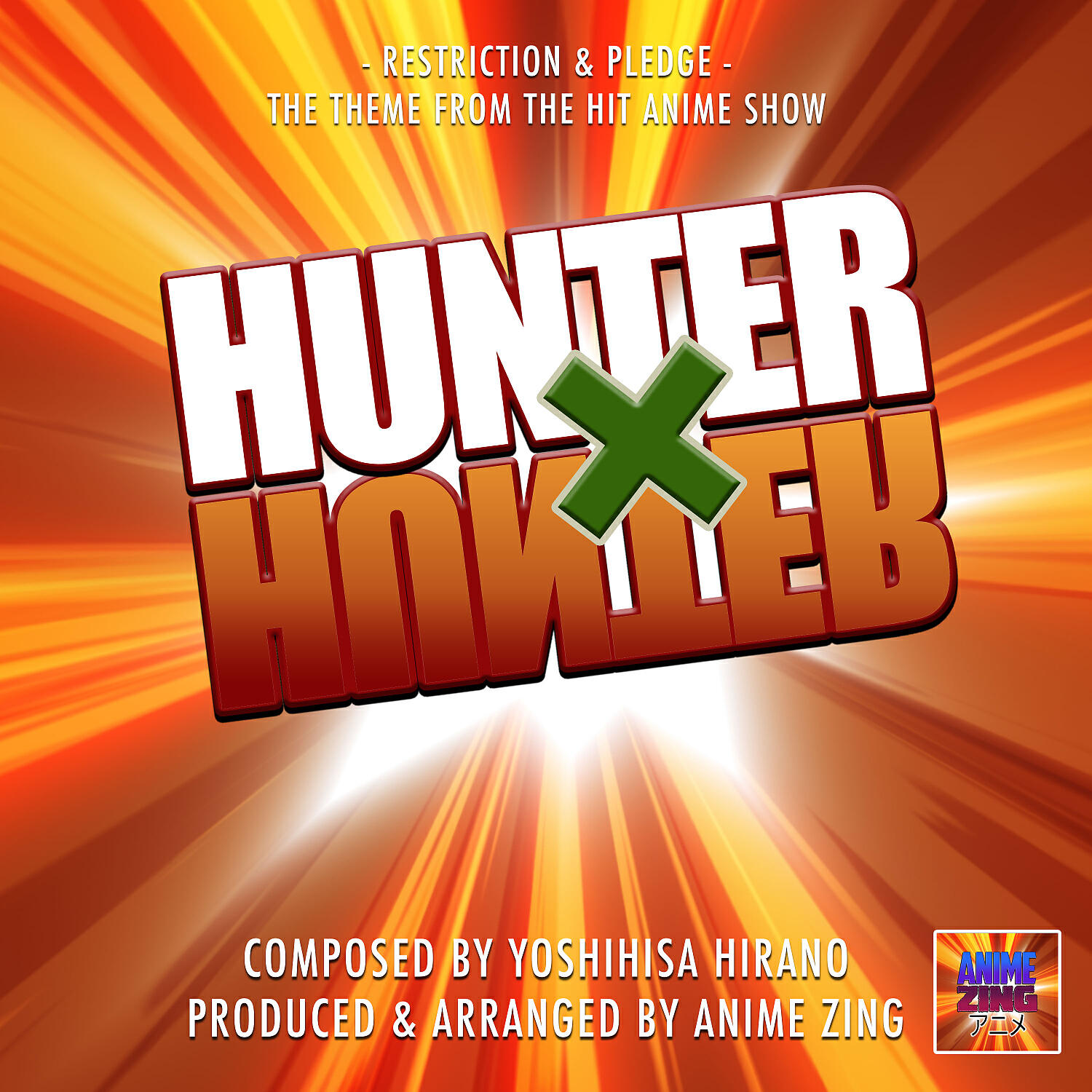 Anime Zing - Restriction & Pledge Theme (From 