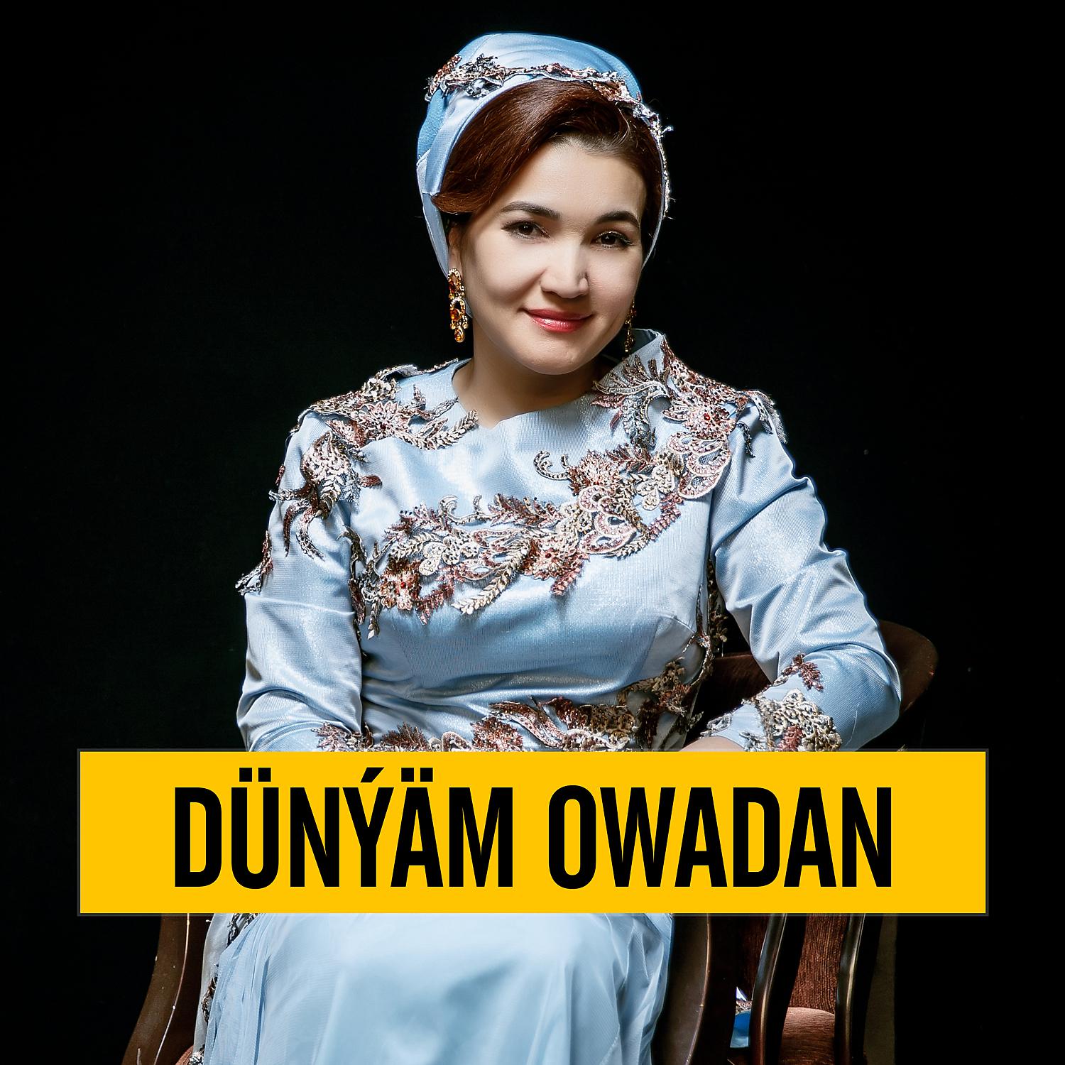 Постер альбома Dünýäm Owadan