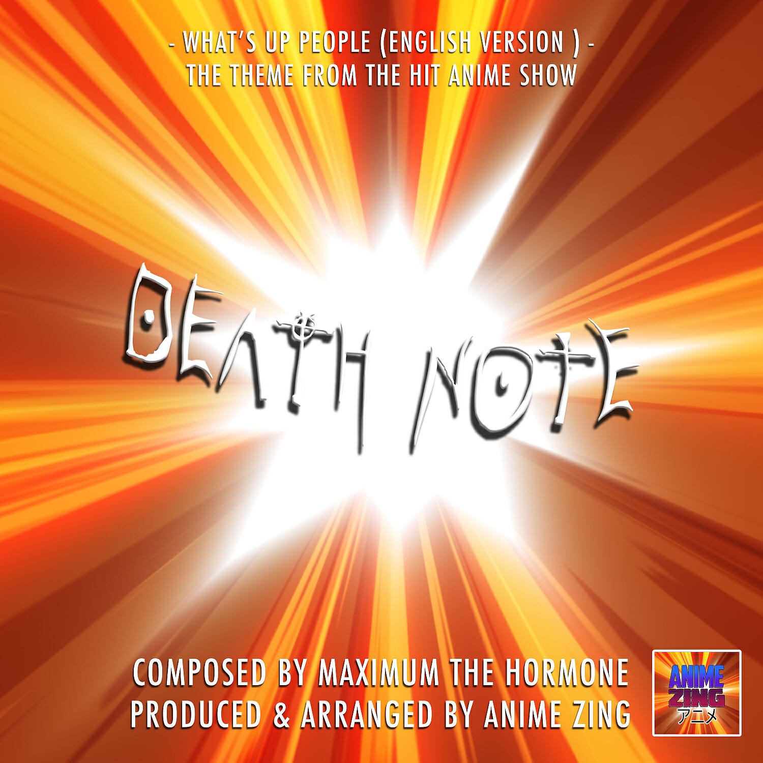 Anime Zing - What's Up People (From 