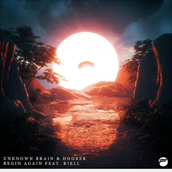Unknown Brain - Begin Again