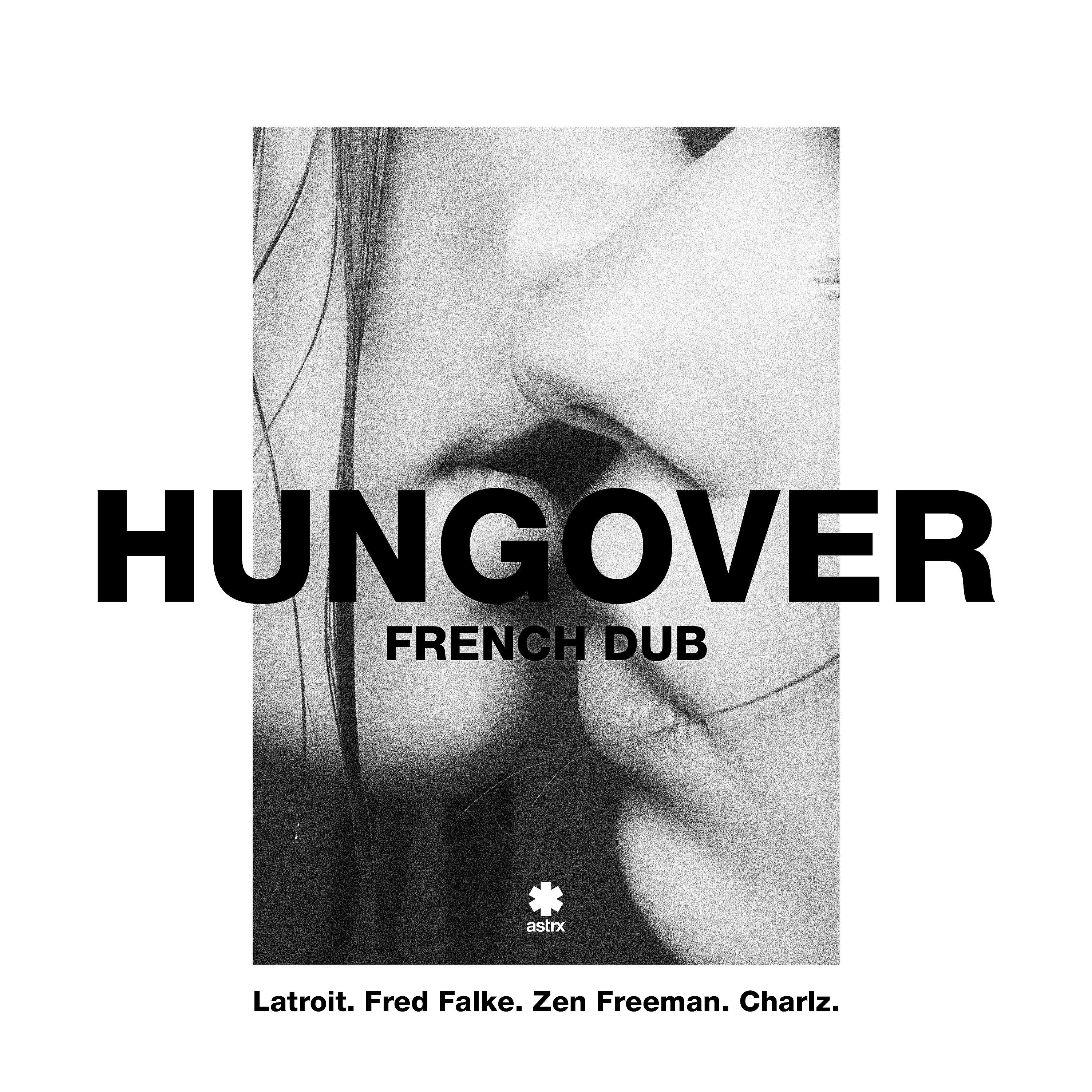 Latroit - Hungover (French Dub)