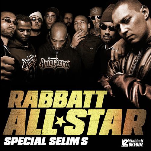 Постер альбома Rabbatt All Star Spécial Selim S