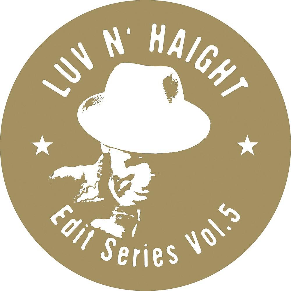 Постер альбома Luv N' Haight (Edit Series Vol. 5: Darondo)