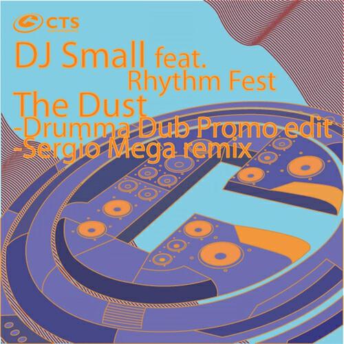 DJ Small - The Dust (Drumma Dub Promo Edit)
