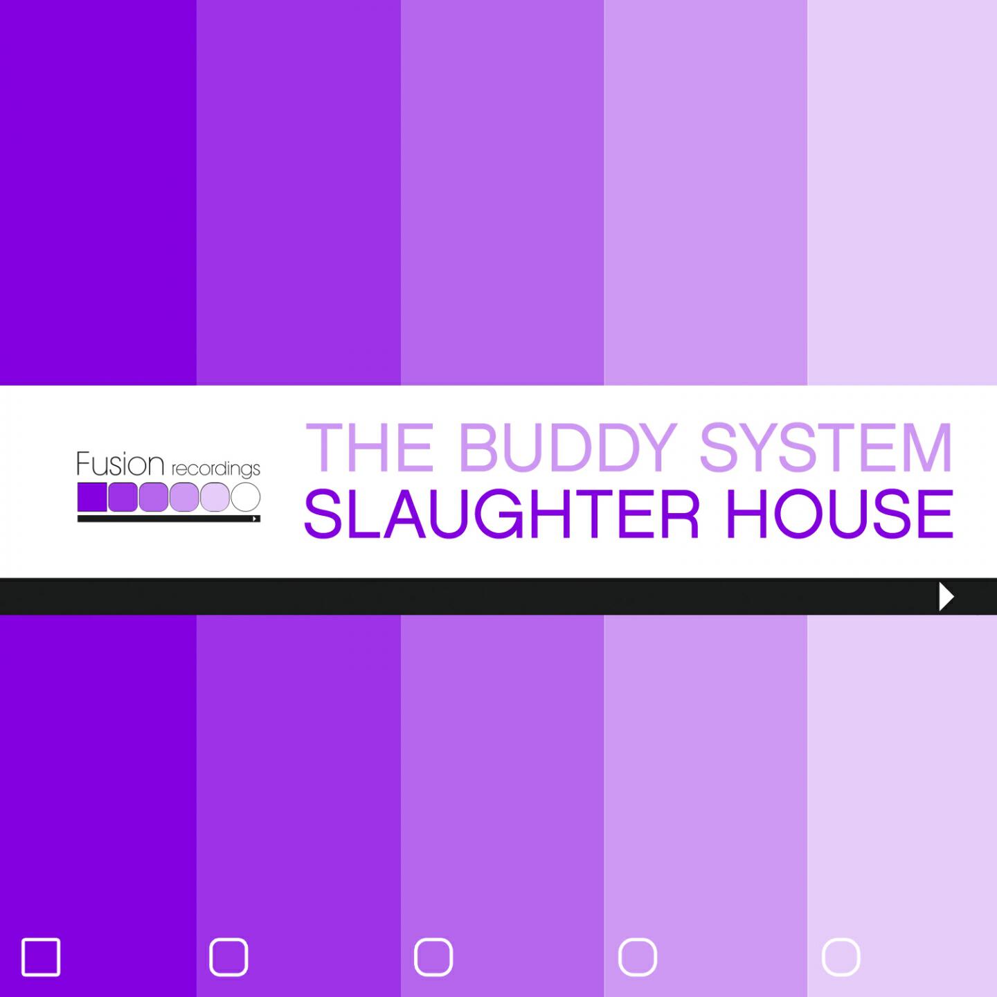 The Buddy System - Slaughter House (Fisio Feelkhenson Remix & 8207)