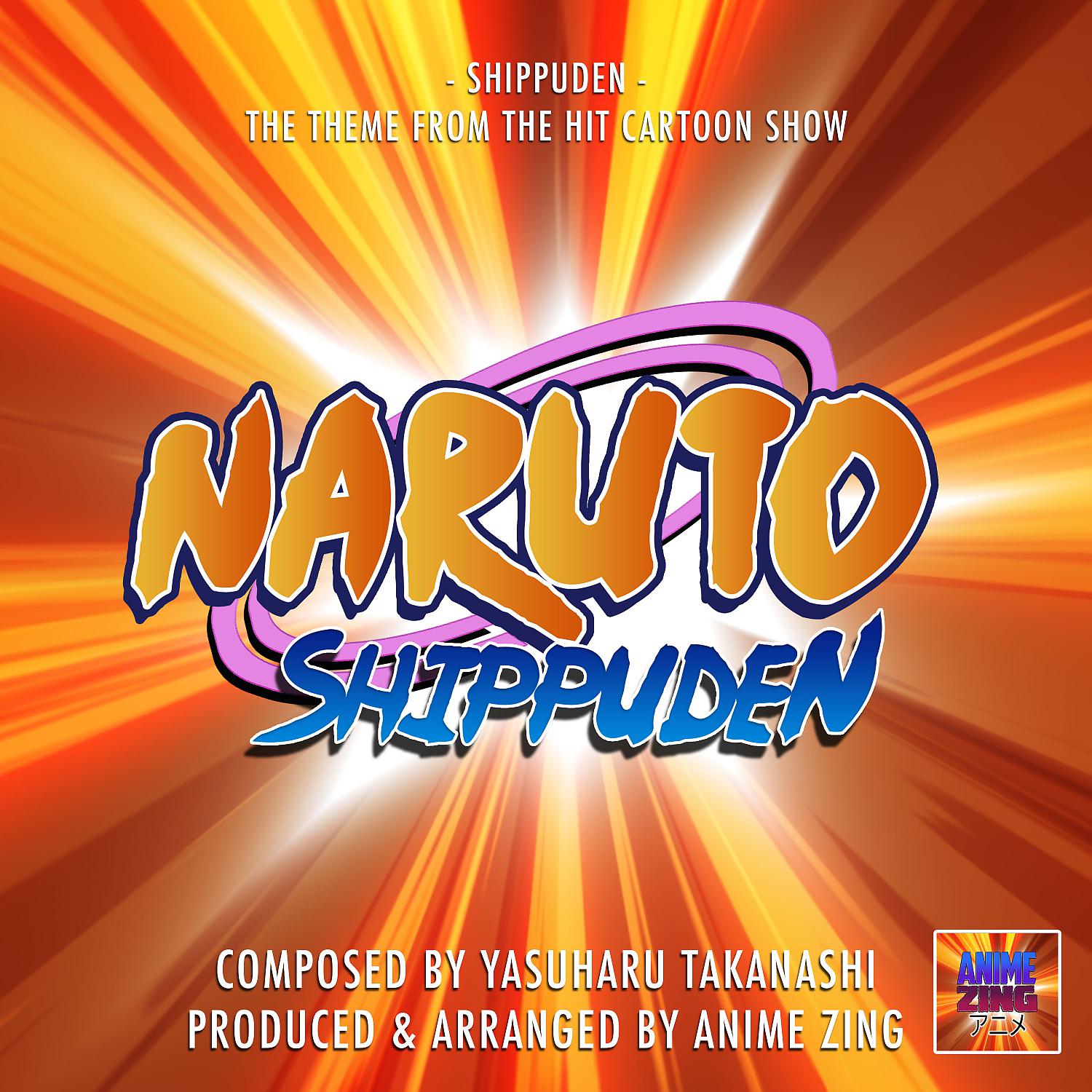 Постер альбома Shippuden Theme (From "Naruto Shippuden")