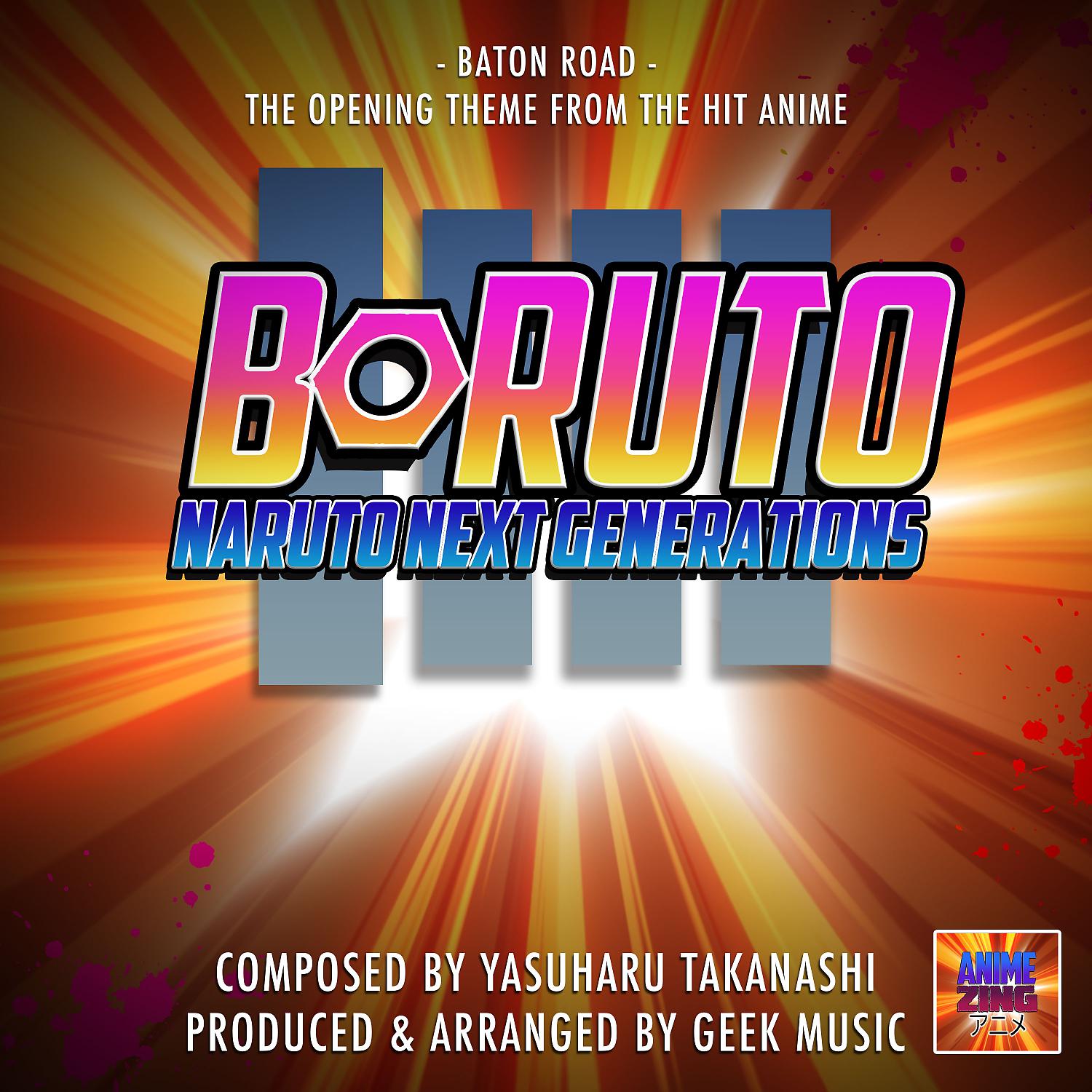 Постер альбома Baton Road Opening Theme (From "Boruto - Naruto Next Generations")