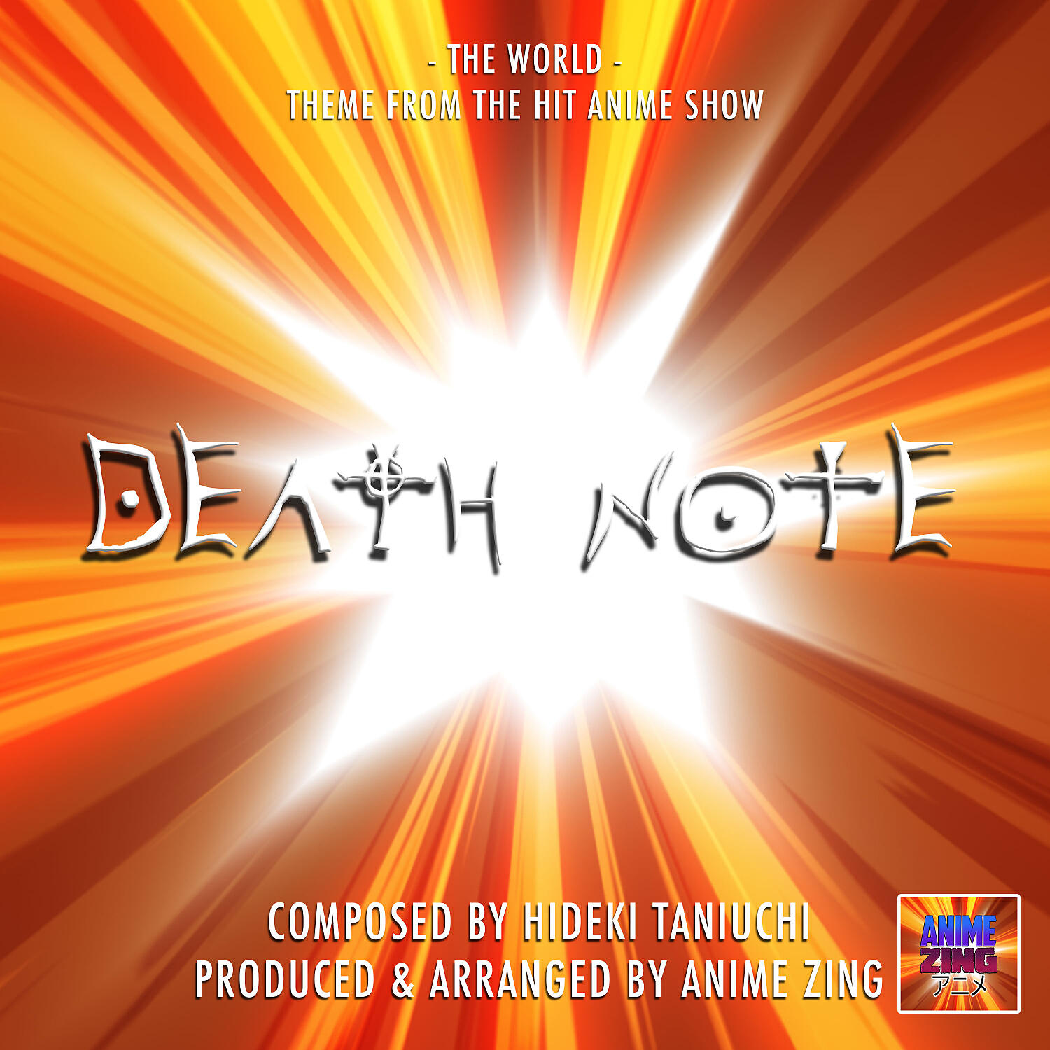 Anime Zing - The World Theme (From 