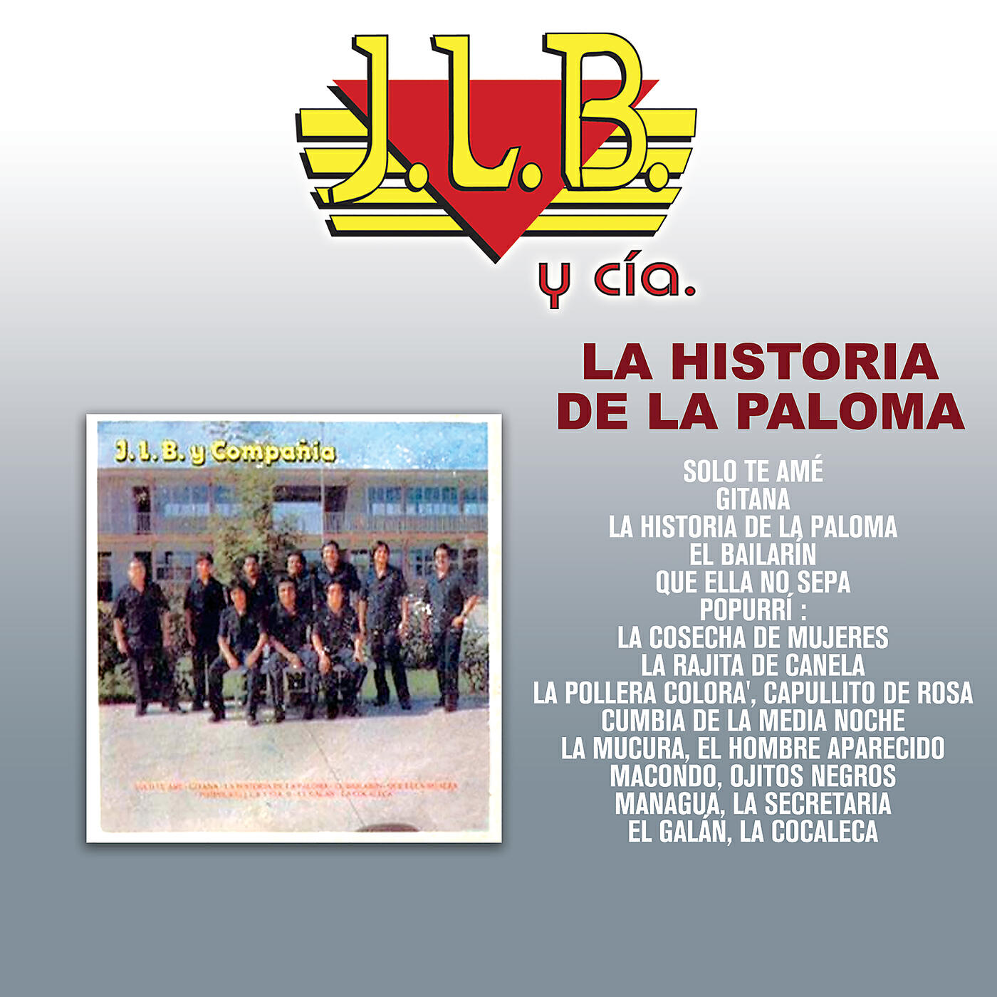 J.L.B. Y Cía - Que Ella No Sepa