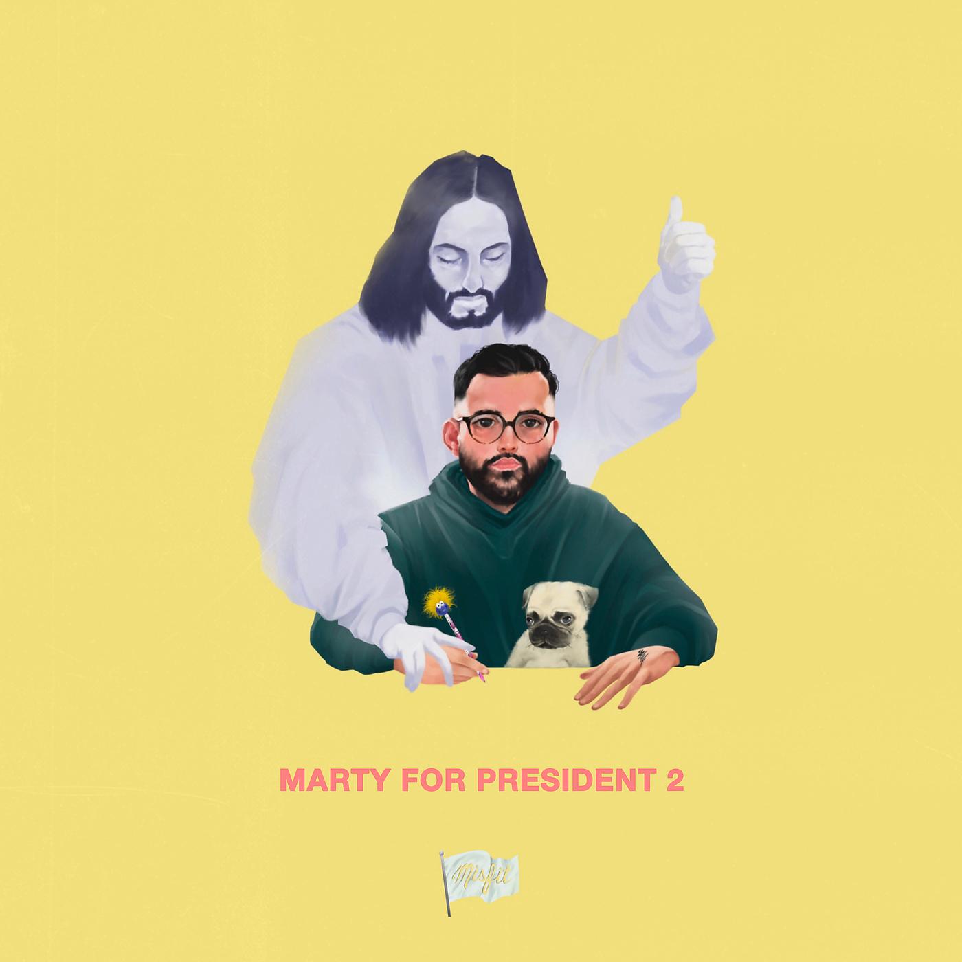 Постер альбома Marty For President 2