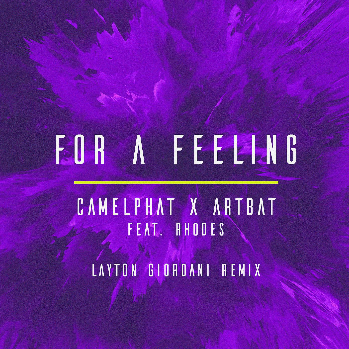 A n n a feeling. CAMELPHAT - for a feeling ft. ARTBAT & Rhodes (Extended Mix). CAMELPHAT,ARTBAT,Rhodes for a feeling. For a feeling CAMELPHAT. ARTBAT лейбл.