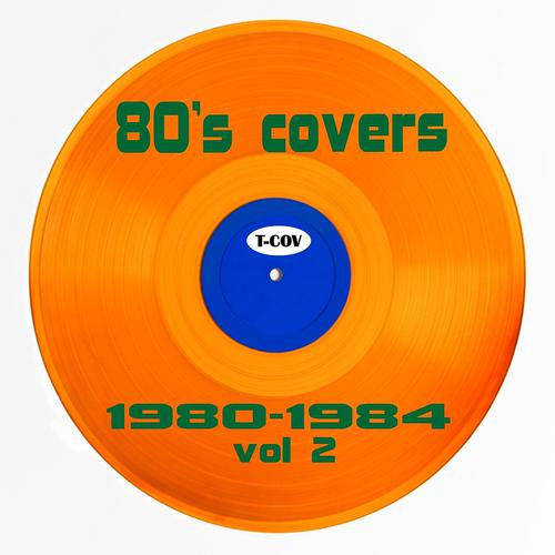 Постер альбома Eighties Covers 80-84, Vol. 2