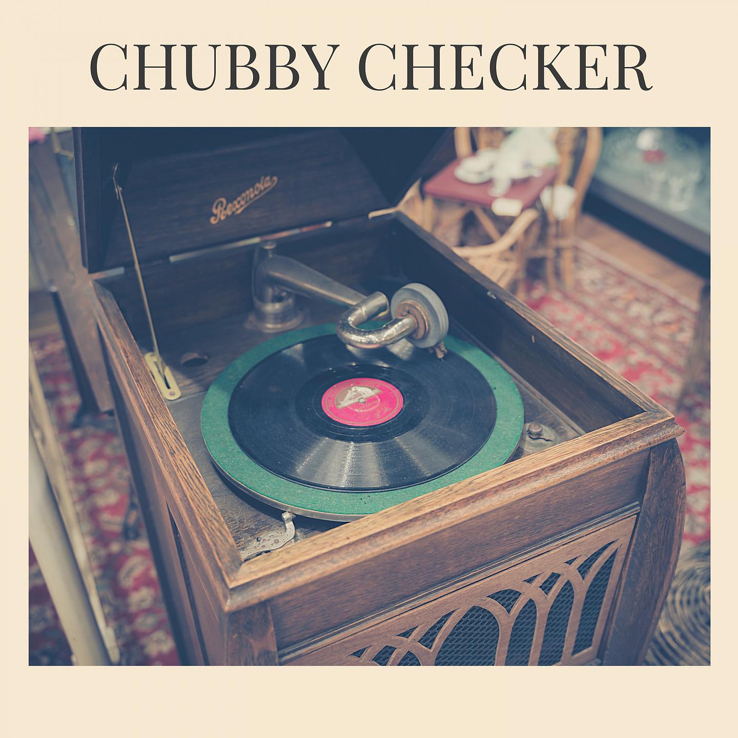 Постер альбома Chubby Checker
