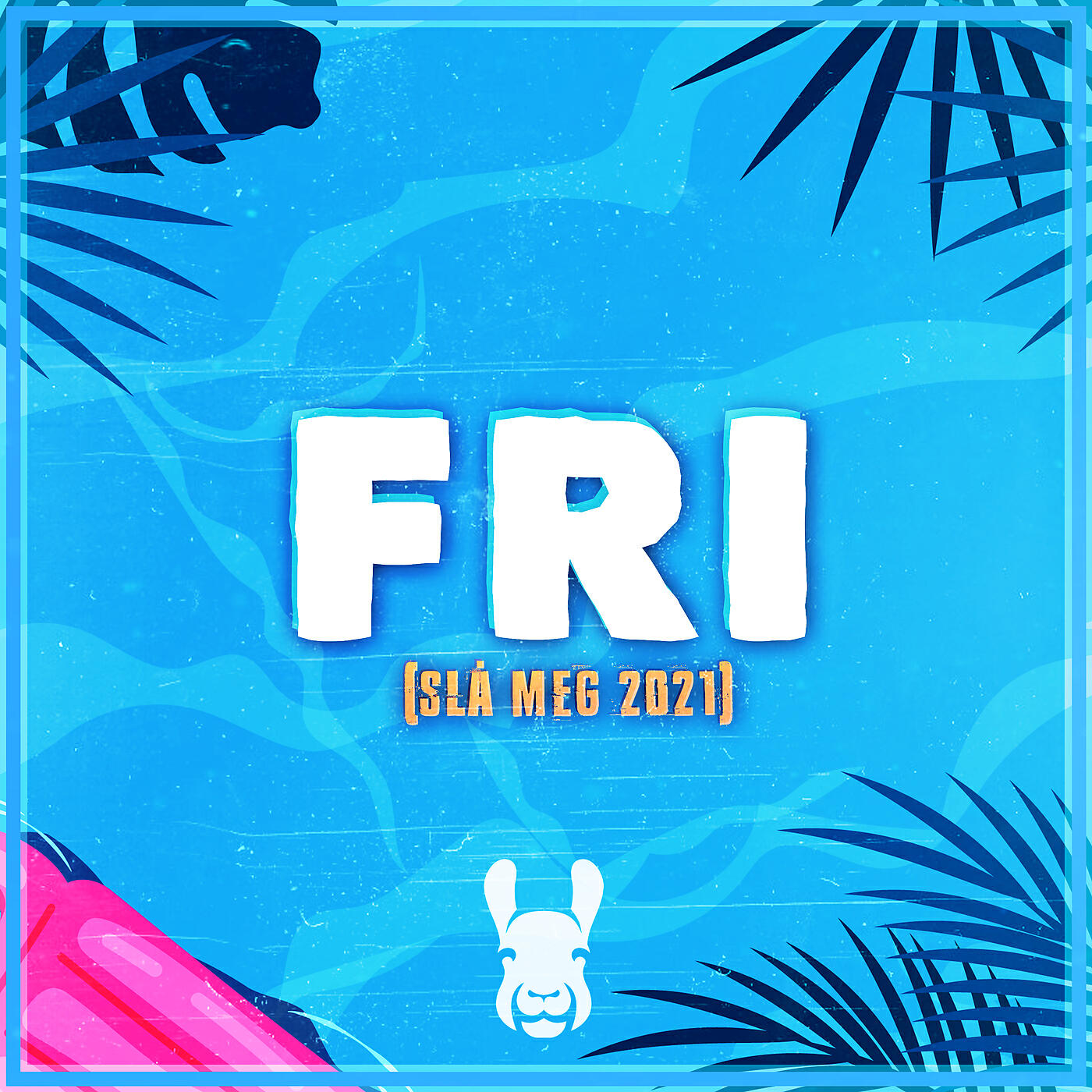 Unge Lama - Fri (Slå Meg 2021)