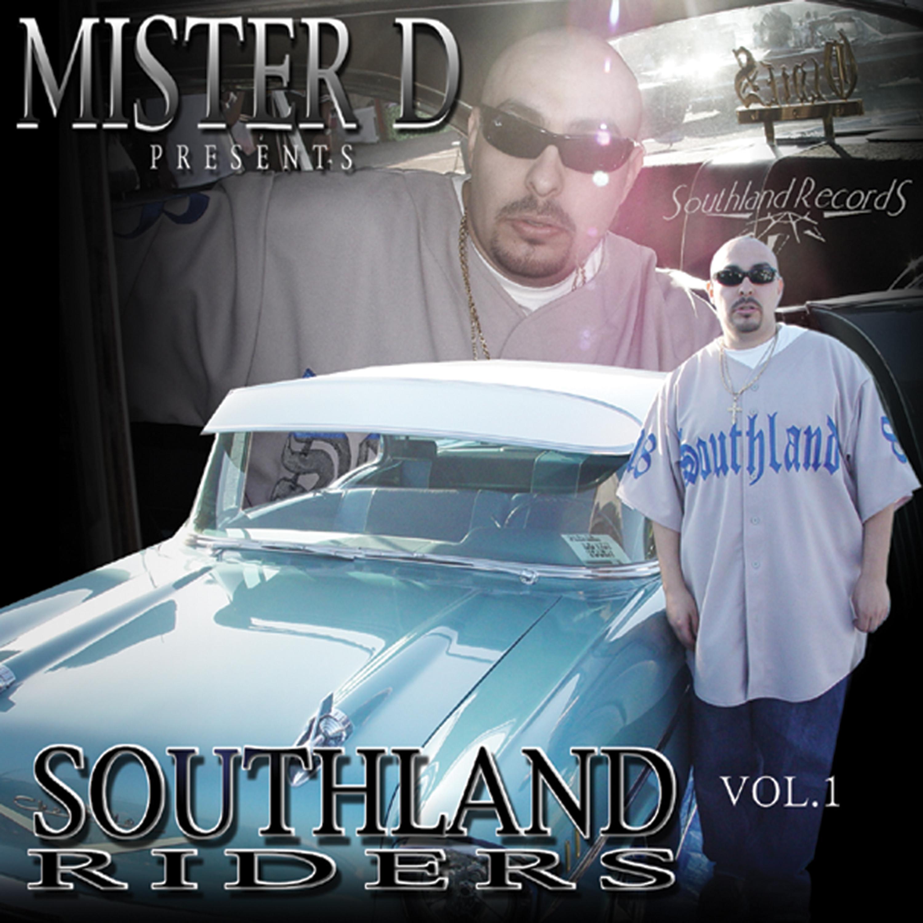 Постер альбома Mister D Presents Southland Riders Vol. 1