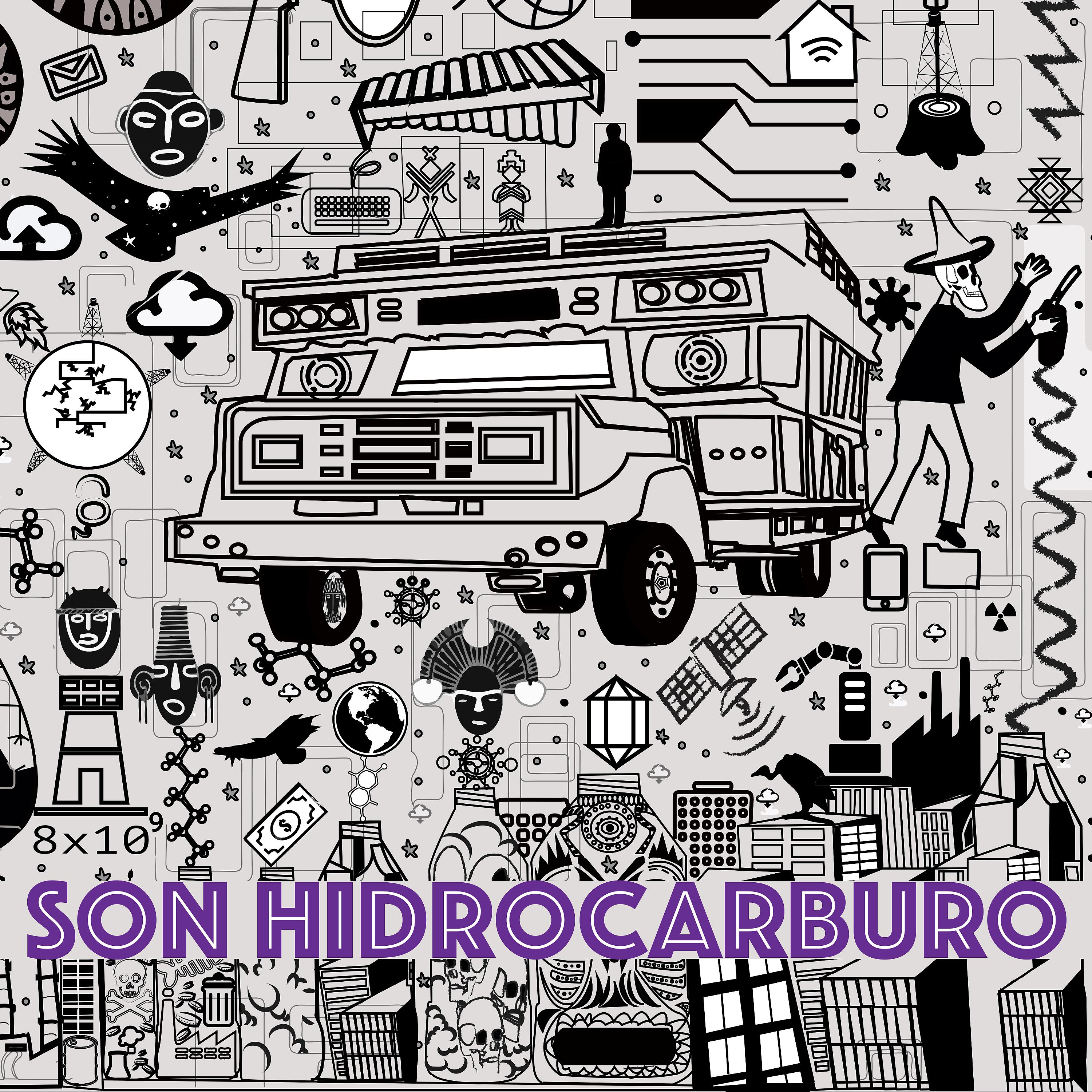 Постер альбома Son Hidrocarburo