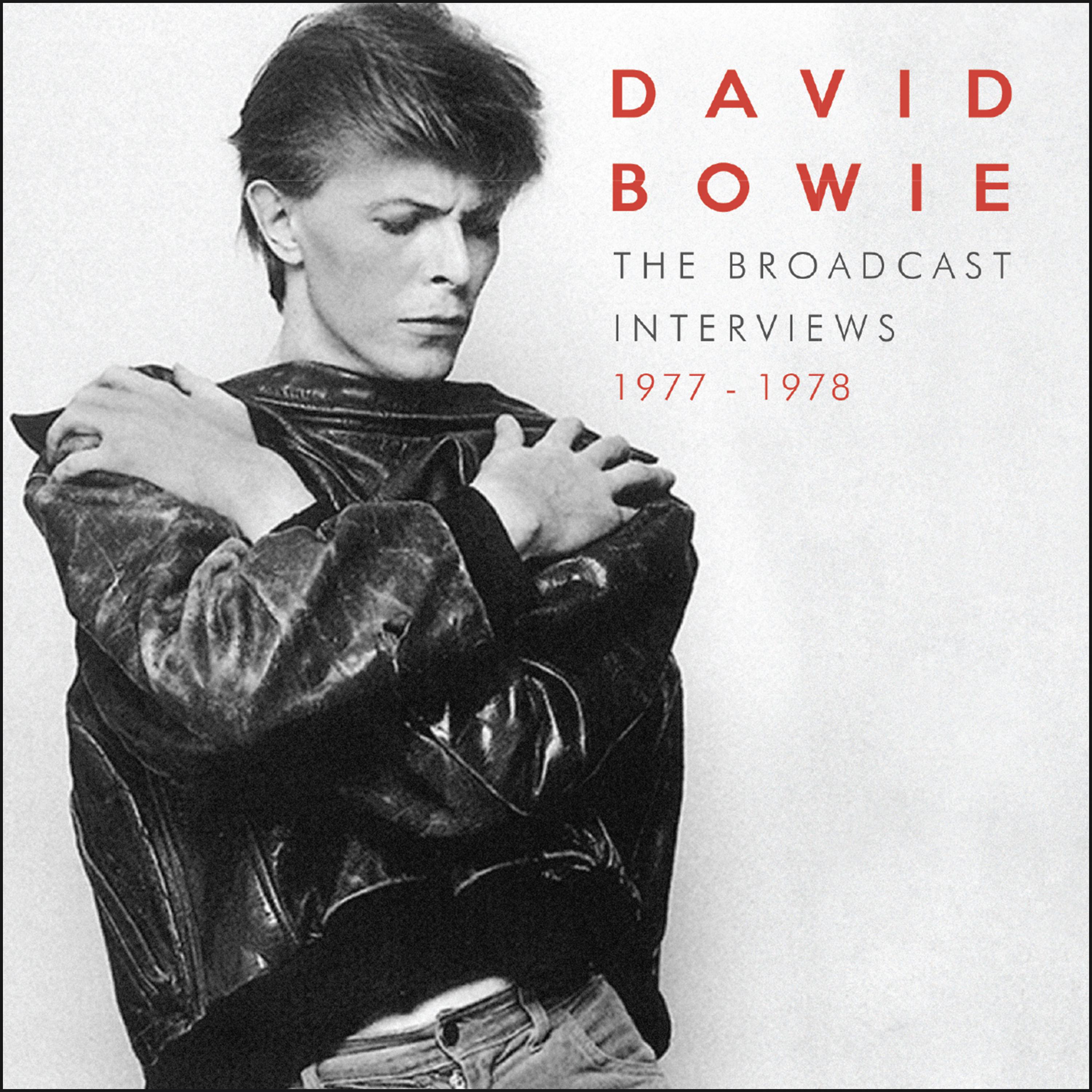 Постер альбома David Bowie - The Broadcast Interviews 1977 - 1978