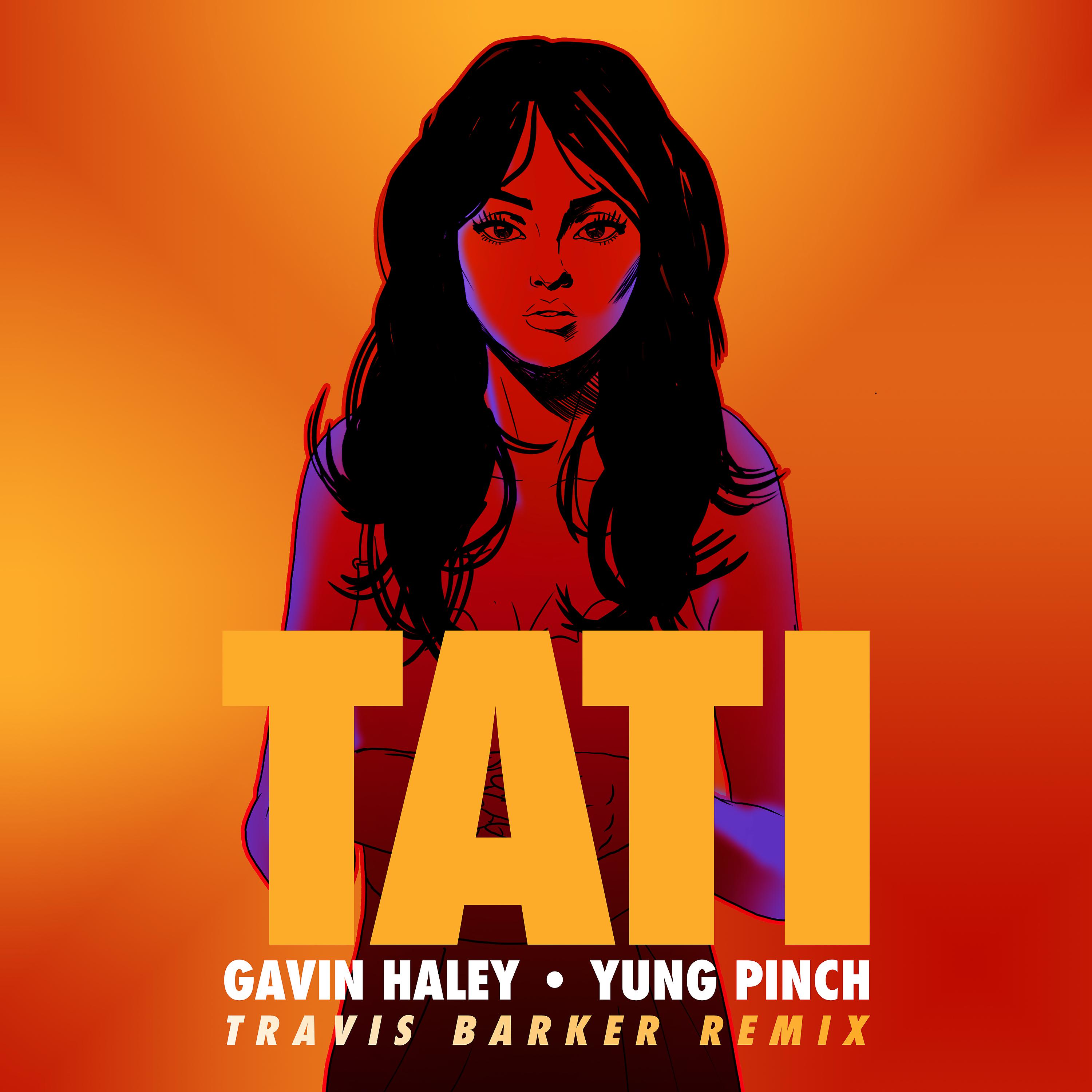 Постер альбома Tati (Travis Barker Remix)