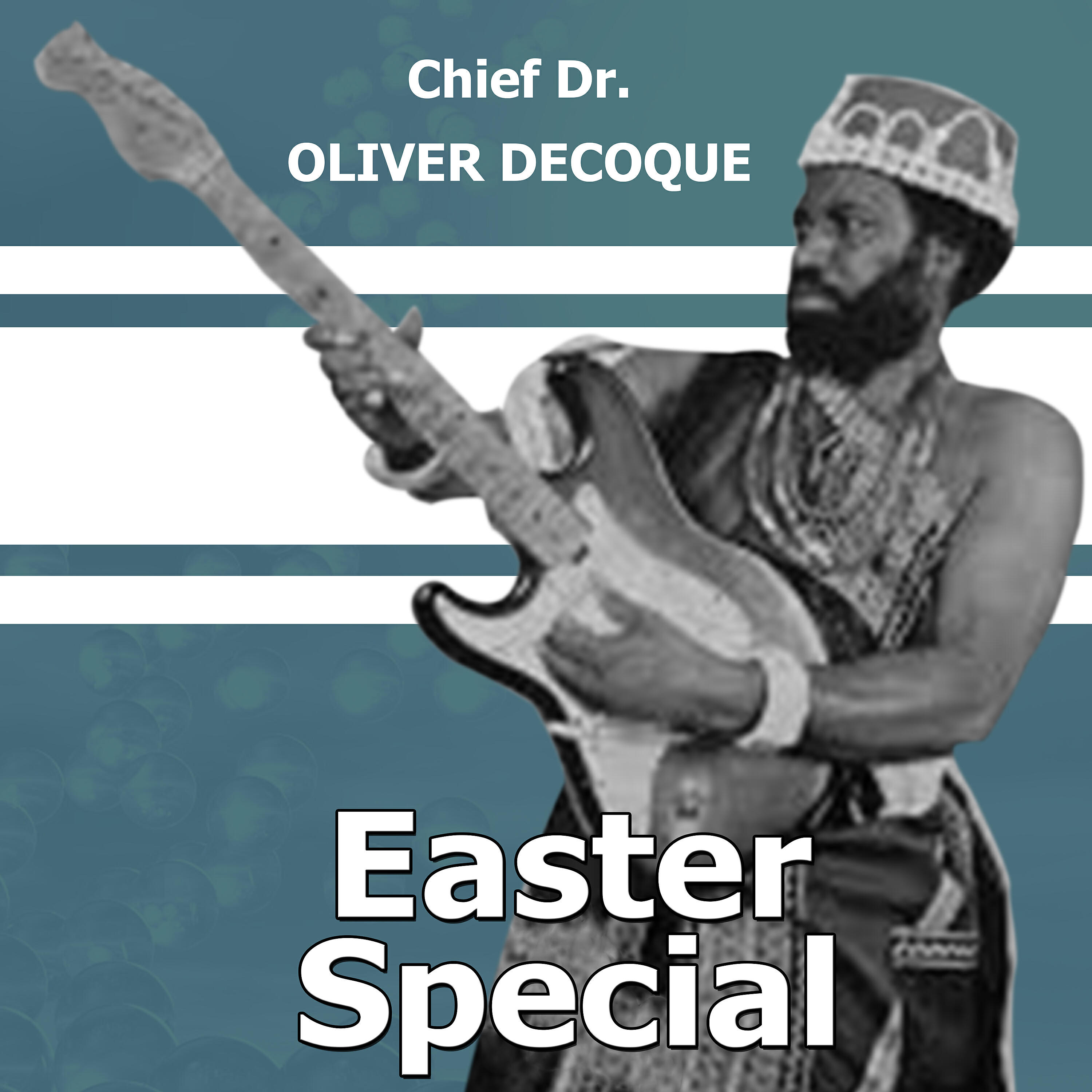 Chief Dr. Oliver Decoque - Chief Ezeani Oruefi Uwa Nacho Ndi Nma