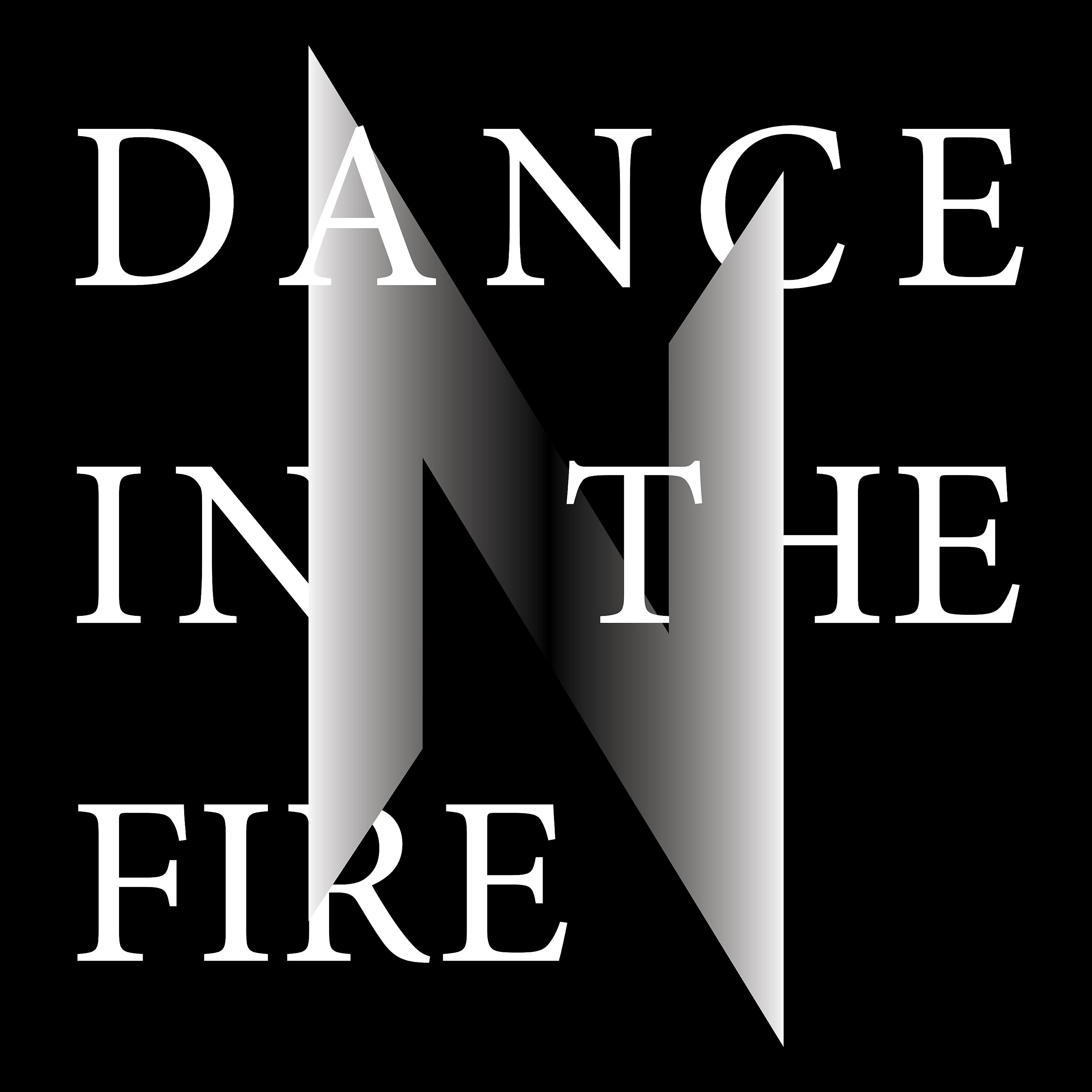 Постер альбома Dance in the Fire