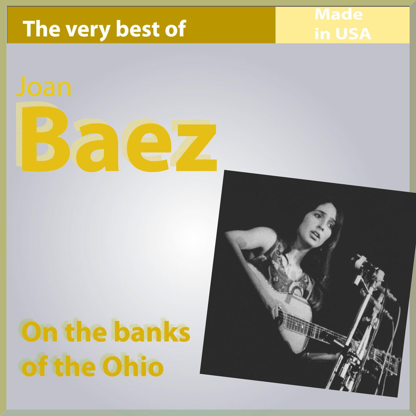 Постер альбома The Very Best of Joan Baez: On the Banks of the Ohio (Made In USA)