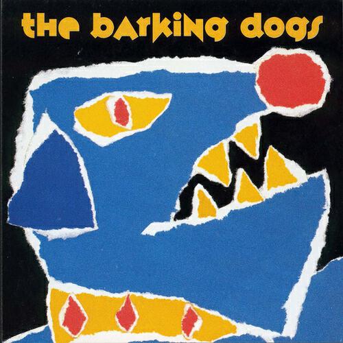 The Barking Dogs - You might as well be dead