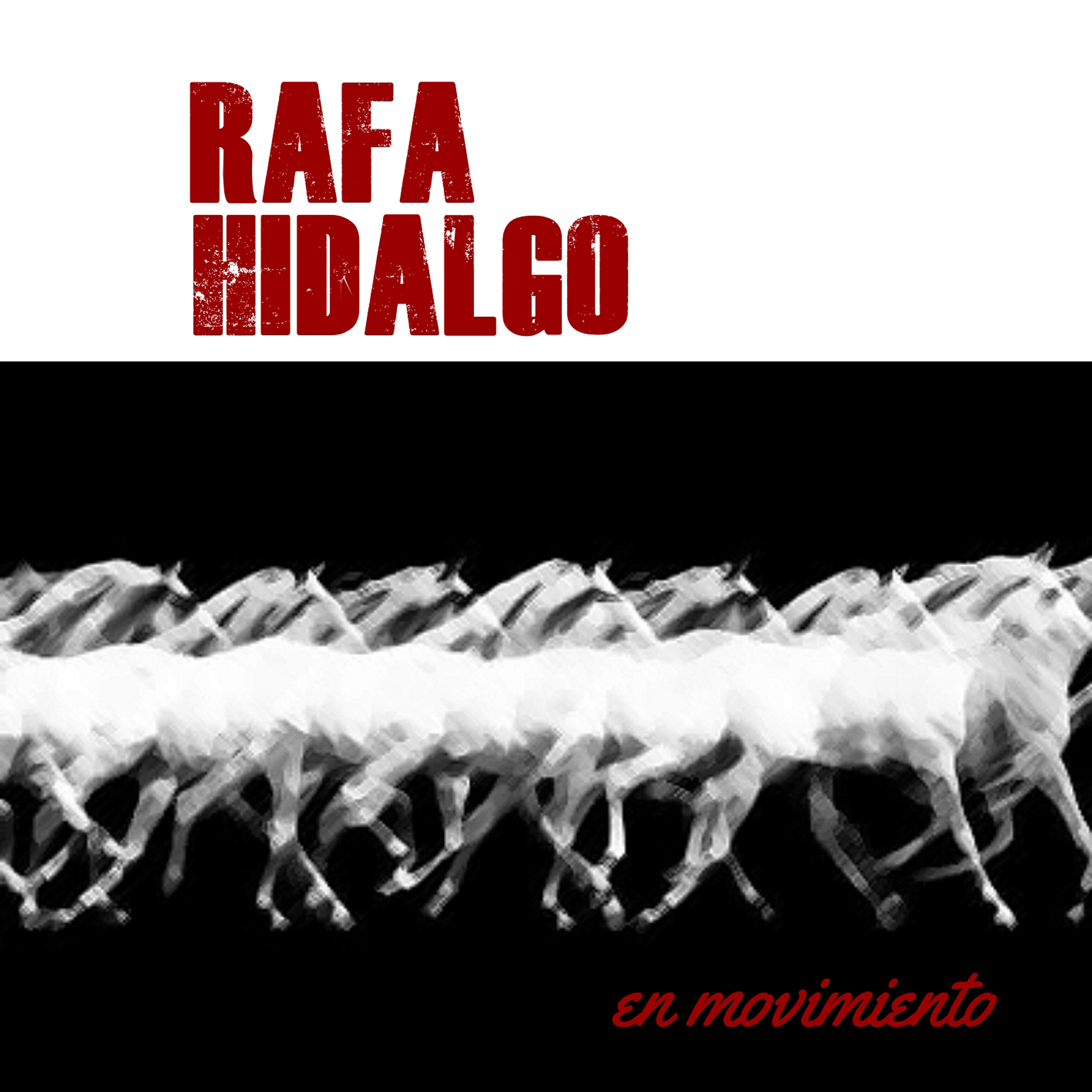 RAFA HIDALGO - Condenados Al Olvido