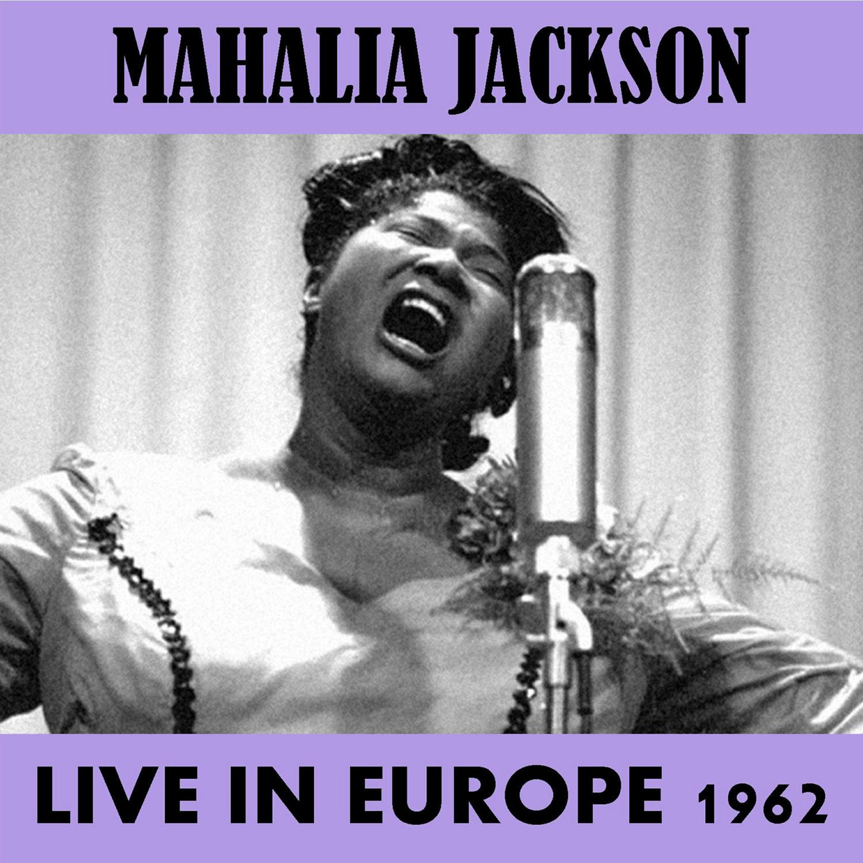 Mahalia Jackson - Down by the Riverside
