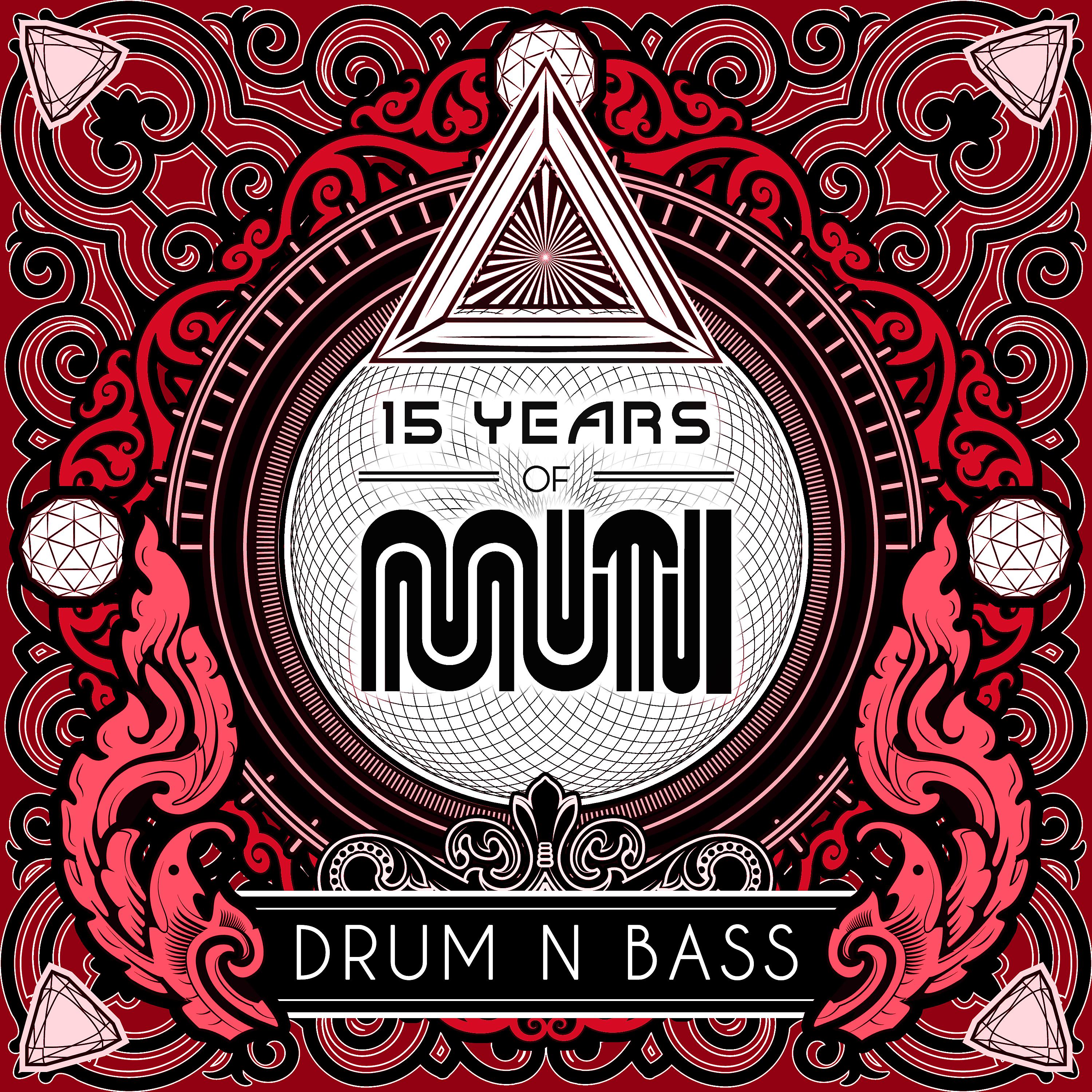 Постер альбома 15 Years of Muti - Drum & Bass