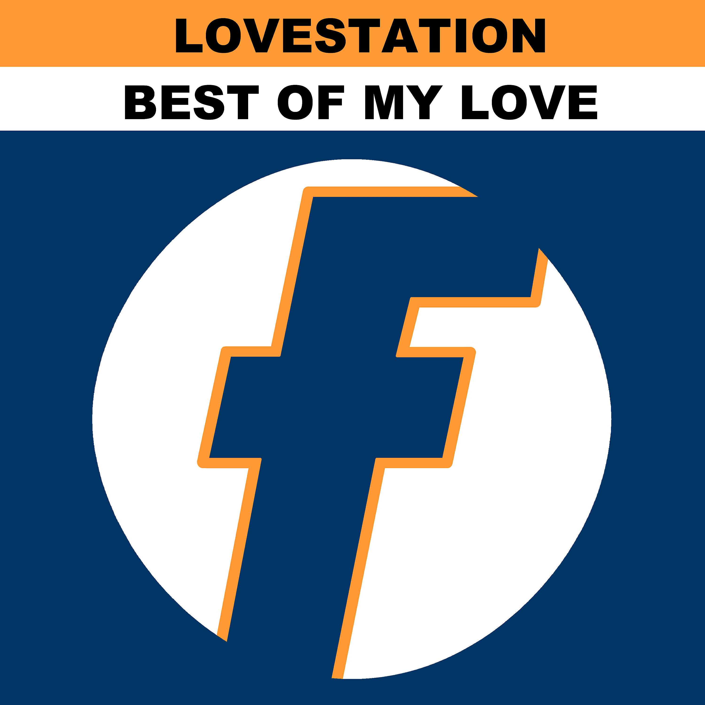 Lovestation - Best of My Love (7