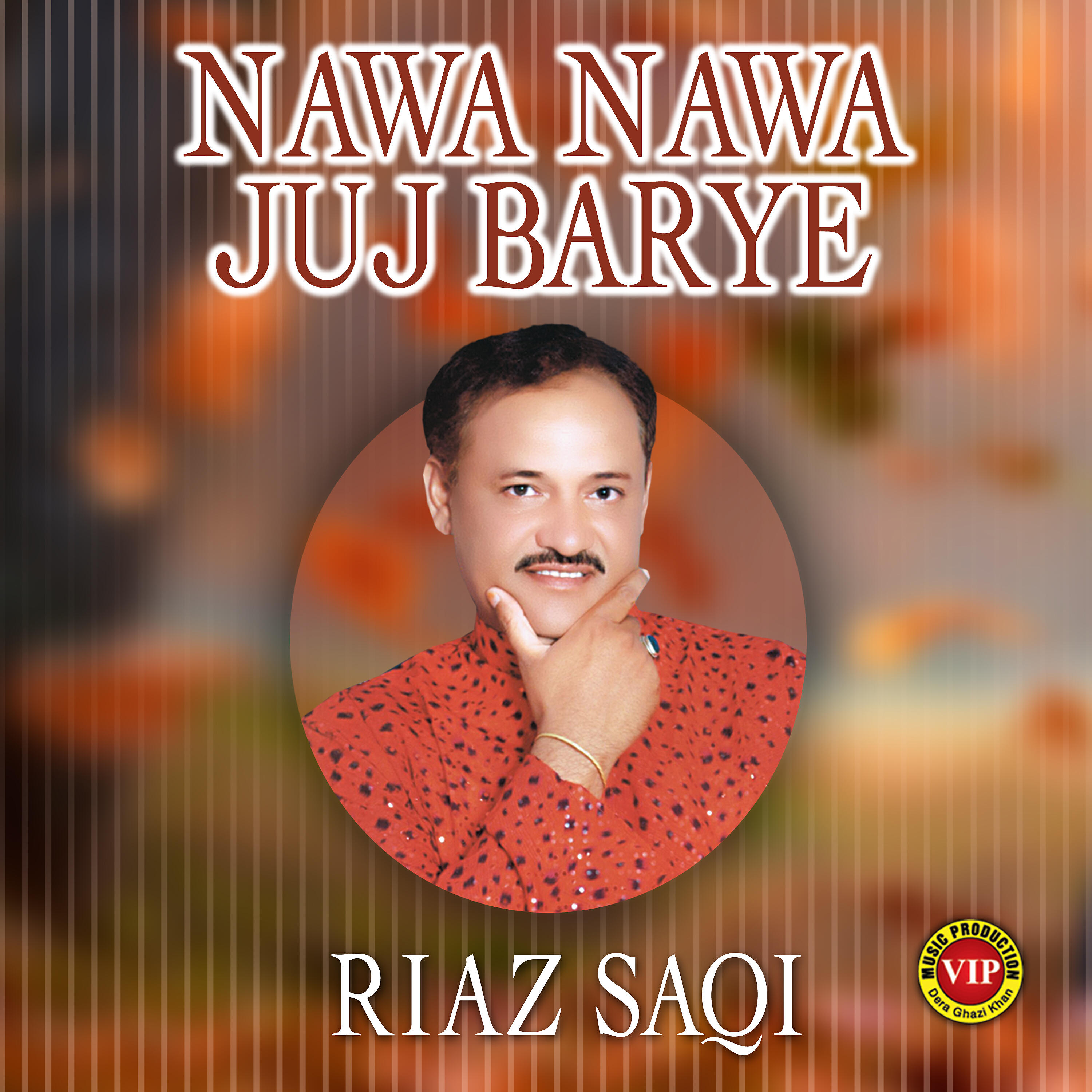 Riaz Saqi - Gila Tera Kariye