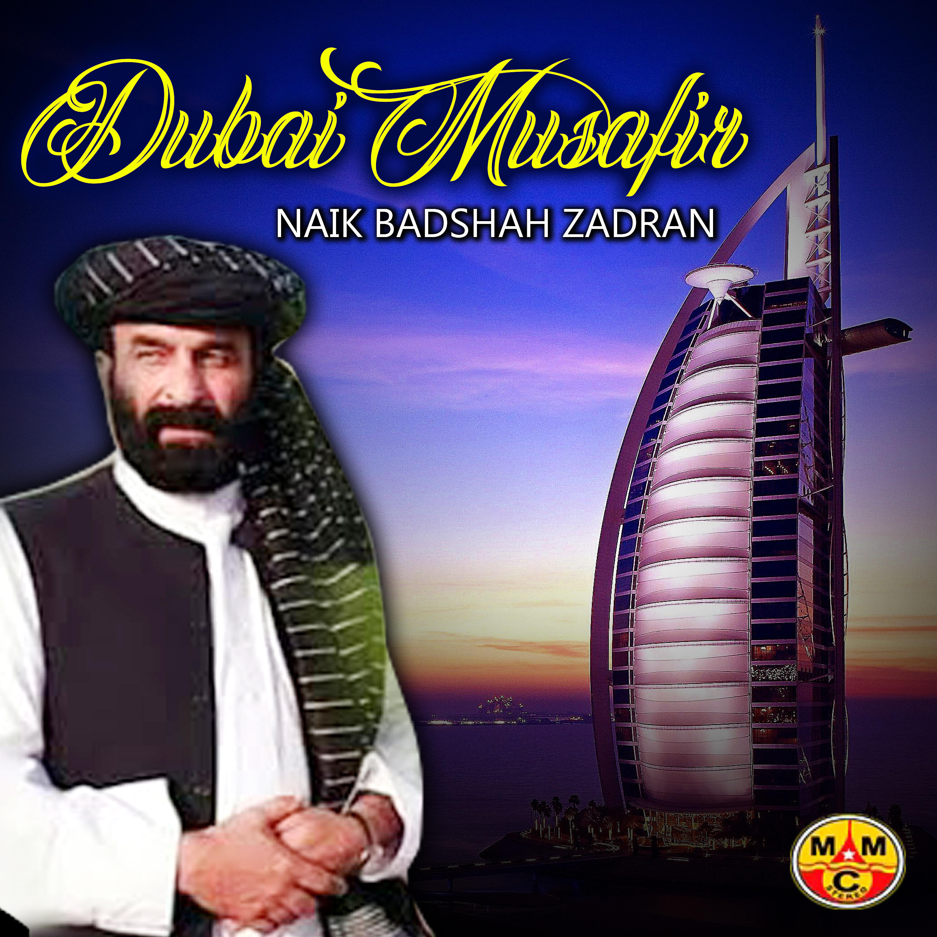 Naik Badshah Zadran - Ma Ta Da Sta Khabara Yawa