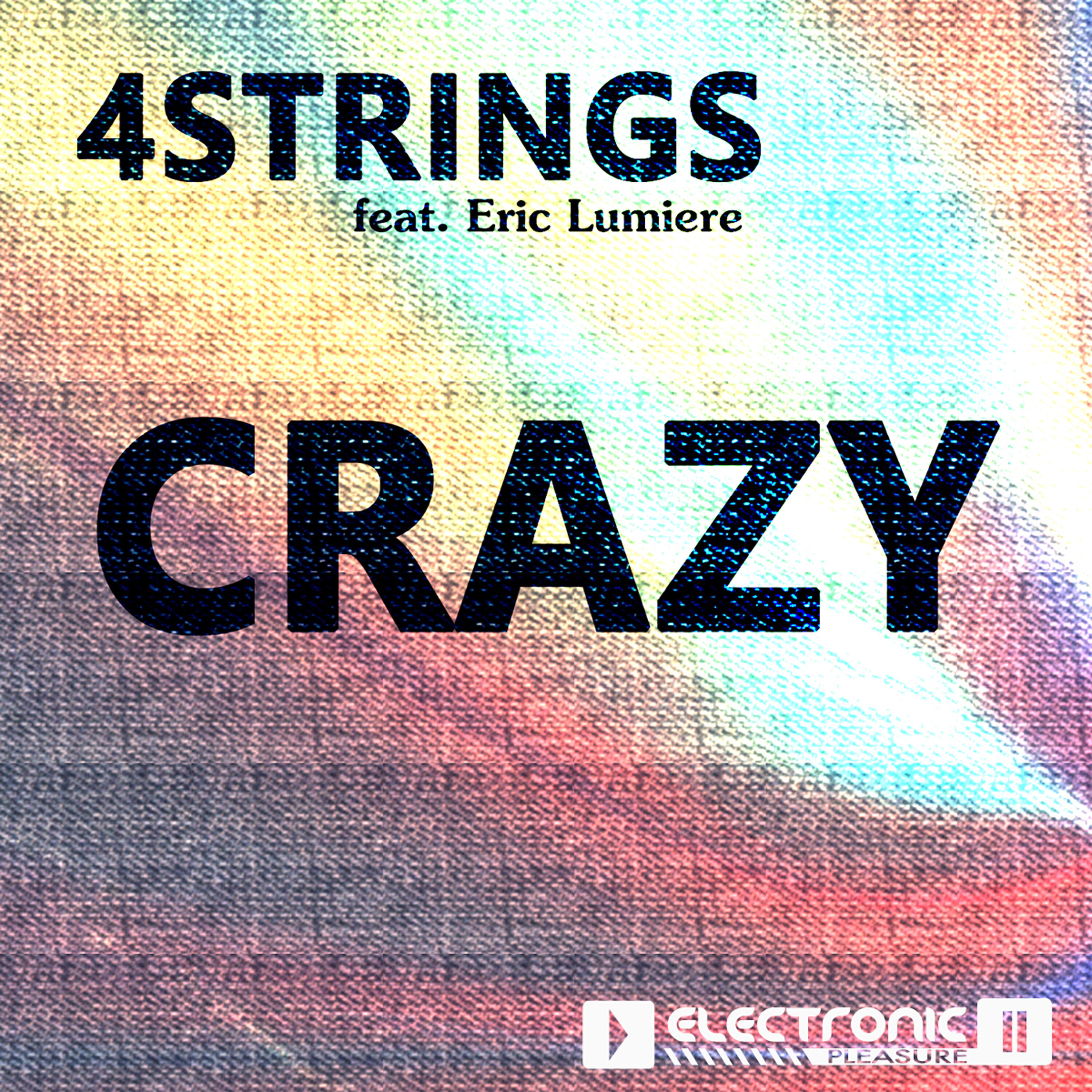 4Strings - Crazy (Cj Stone & Milo.nl Remix)