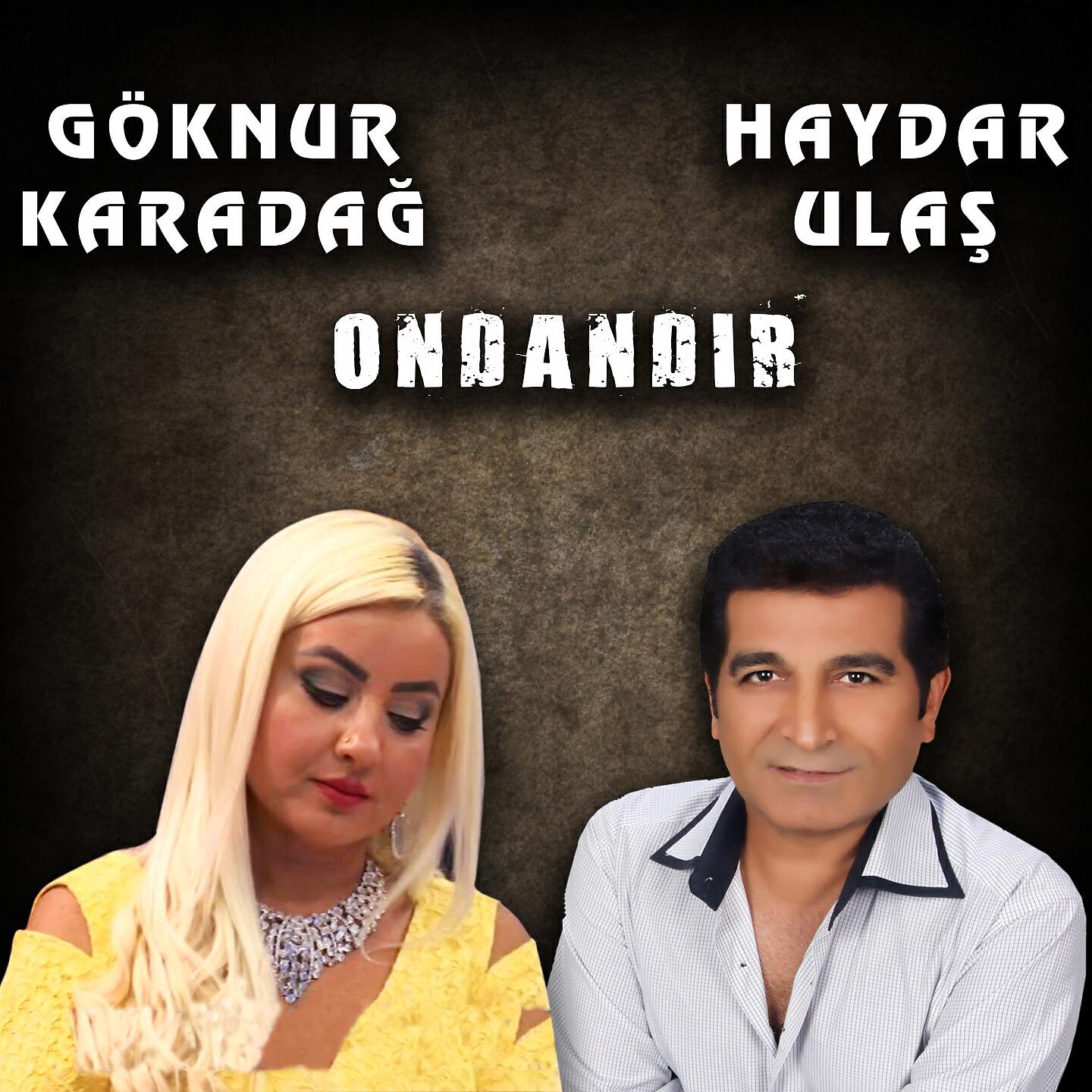 Haydar Ulaş - Ondandır
