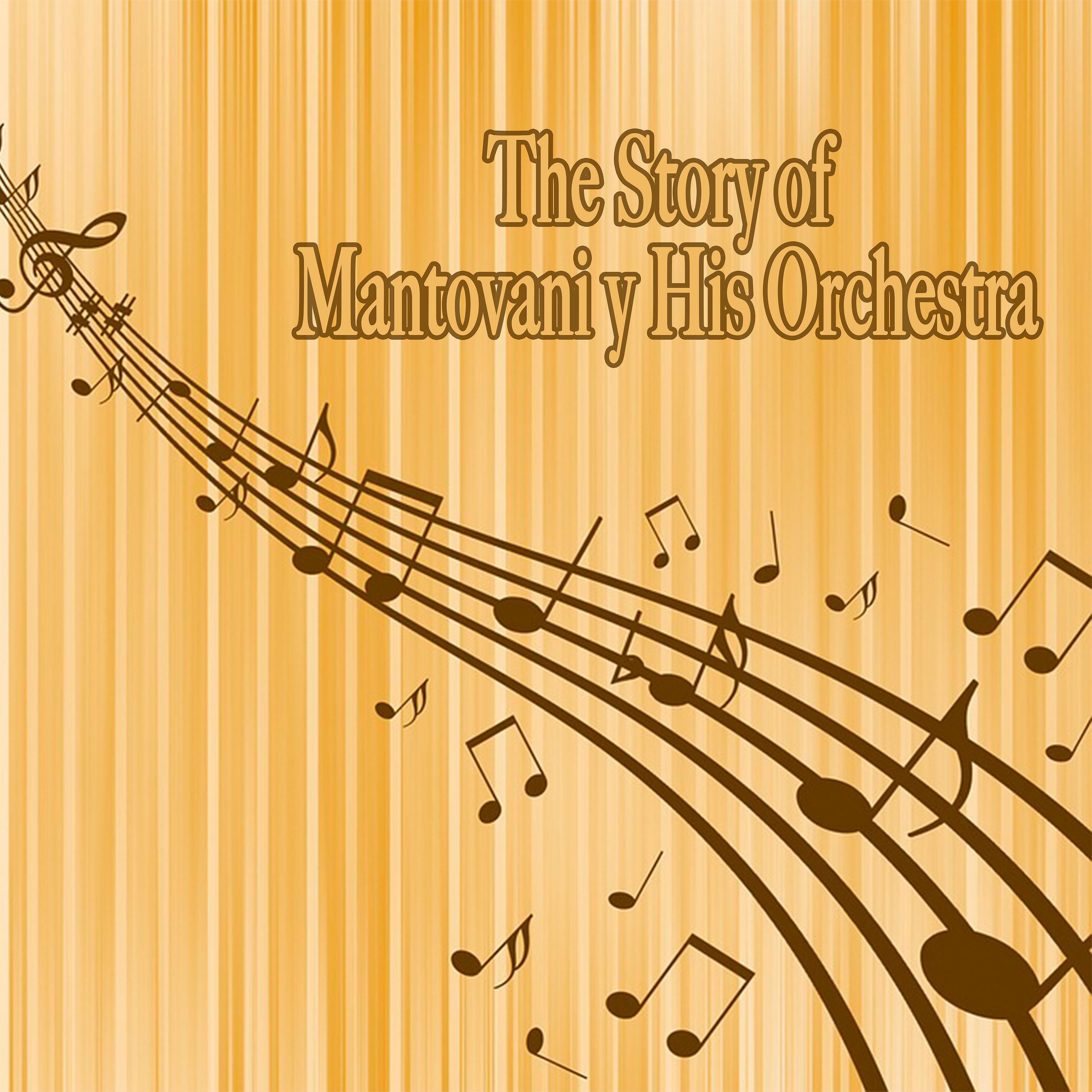 Постер альбома The Story of… Mantovani & His Orchestra