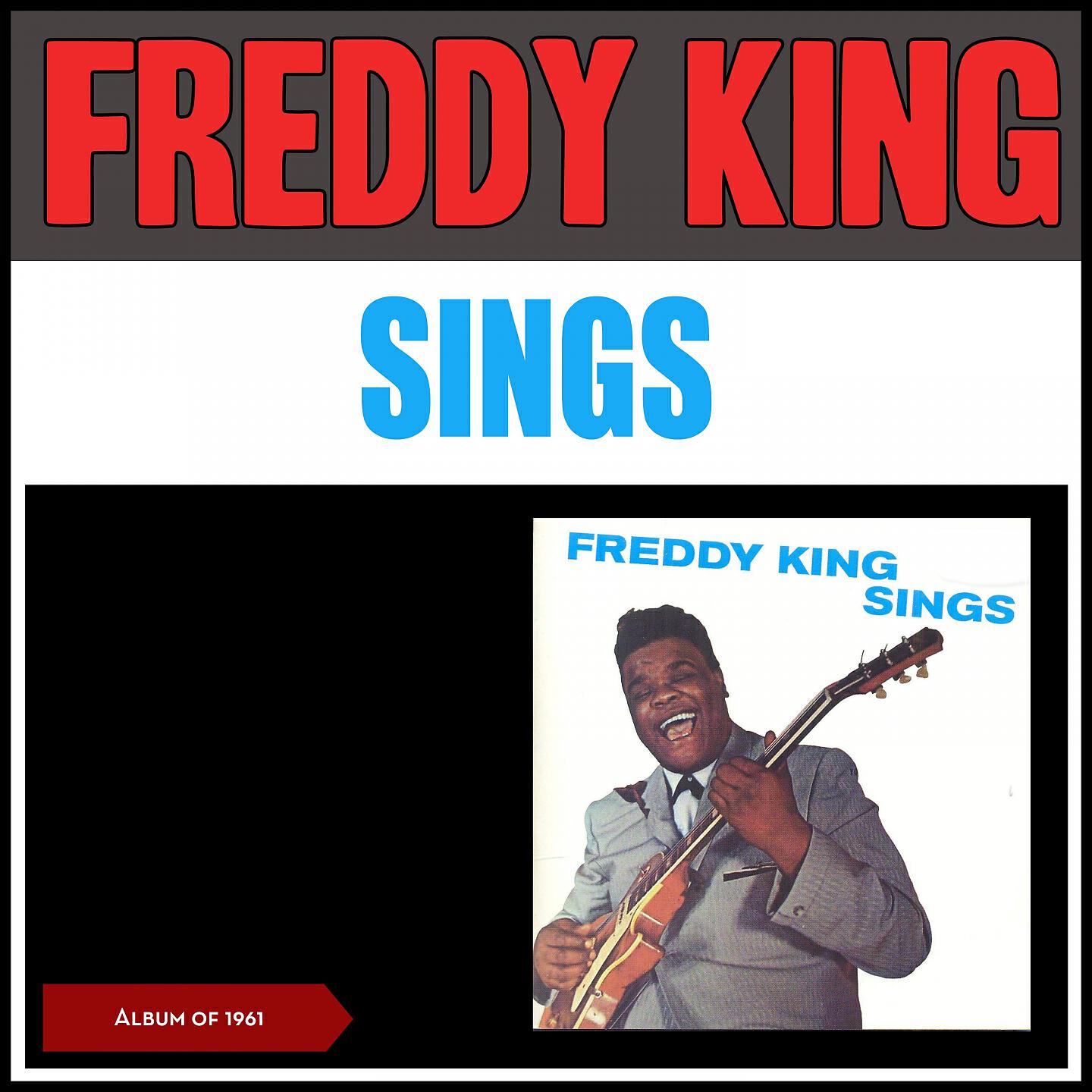 Freddy King - You Mean, Mean Woman (How Can Your Love Be True)