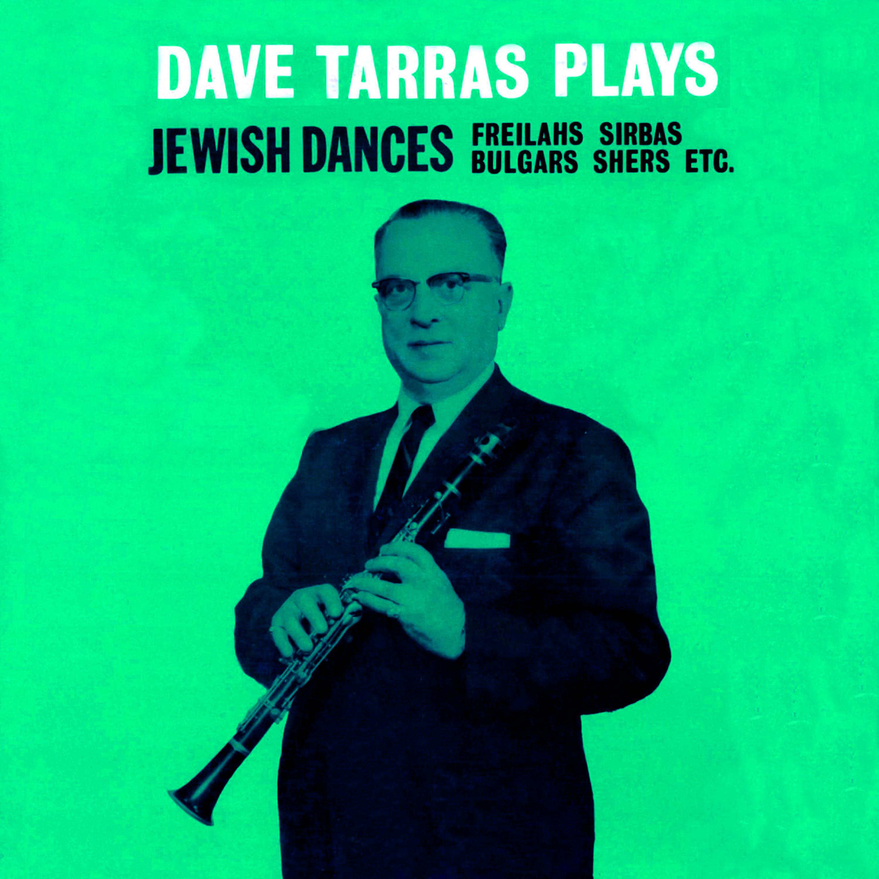 Постер альбома Plays Jewish Dances (Freilahs, Sirbas, Bulgars, Shers)