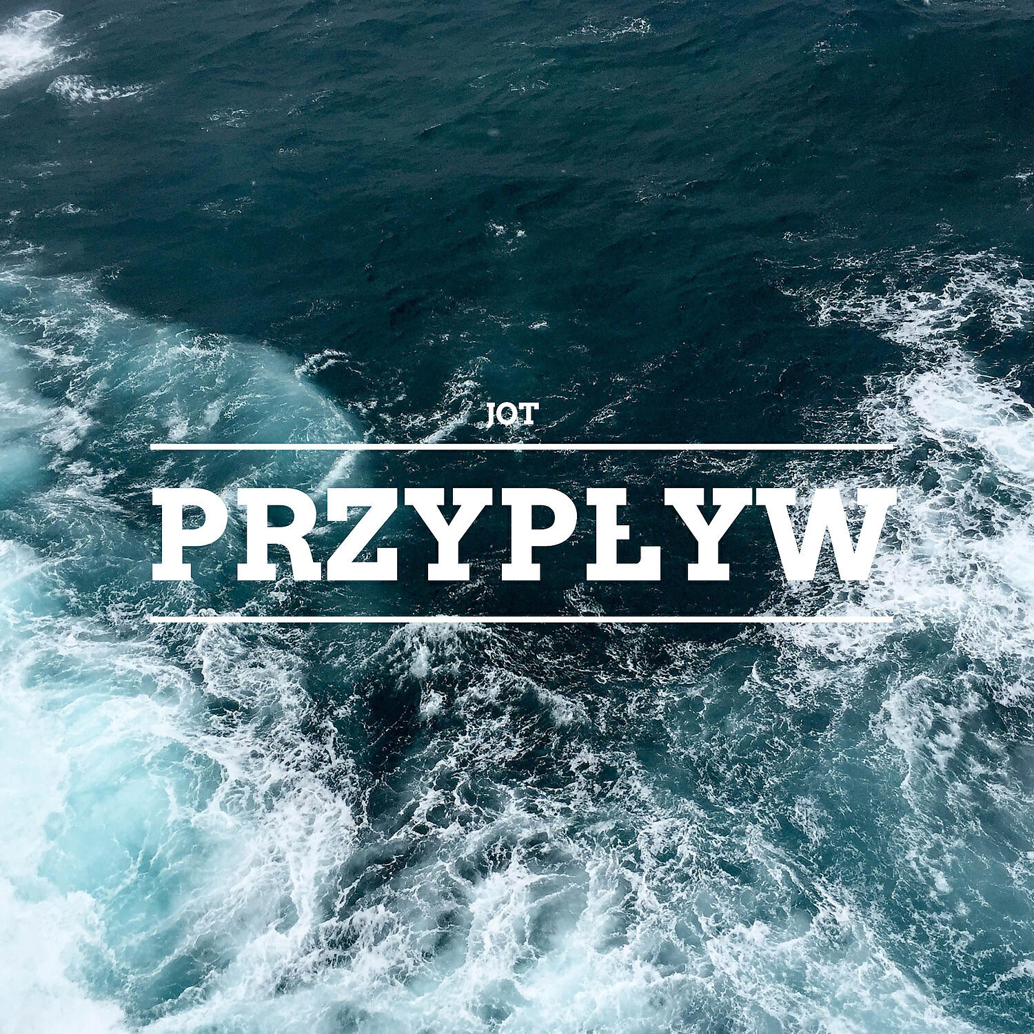 Jot - Przypływ