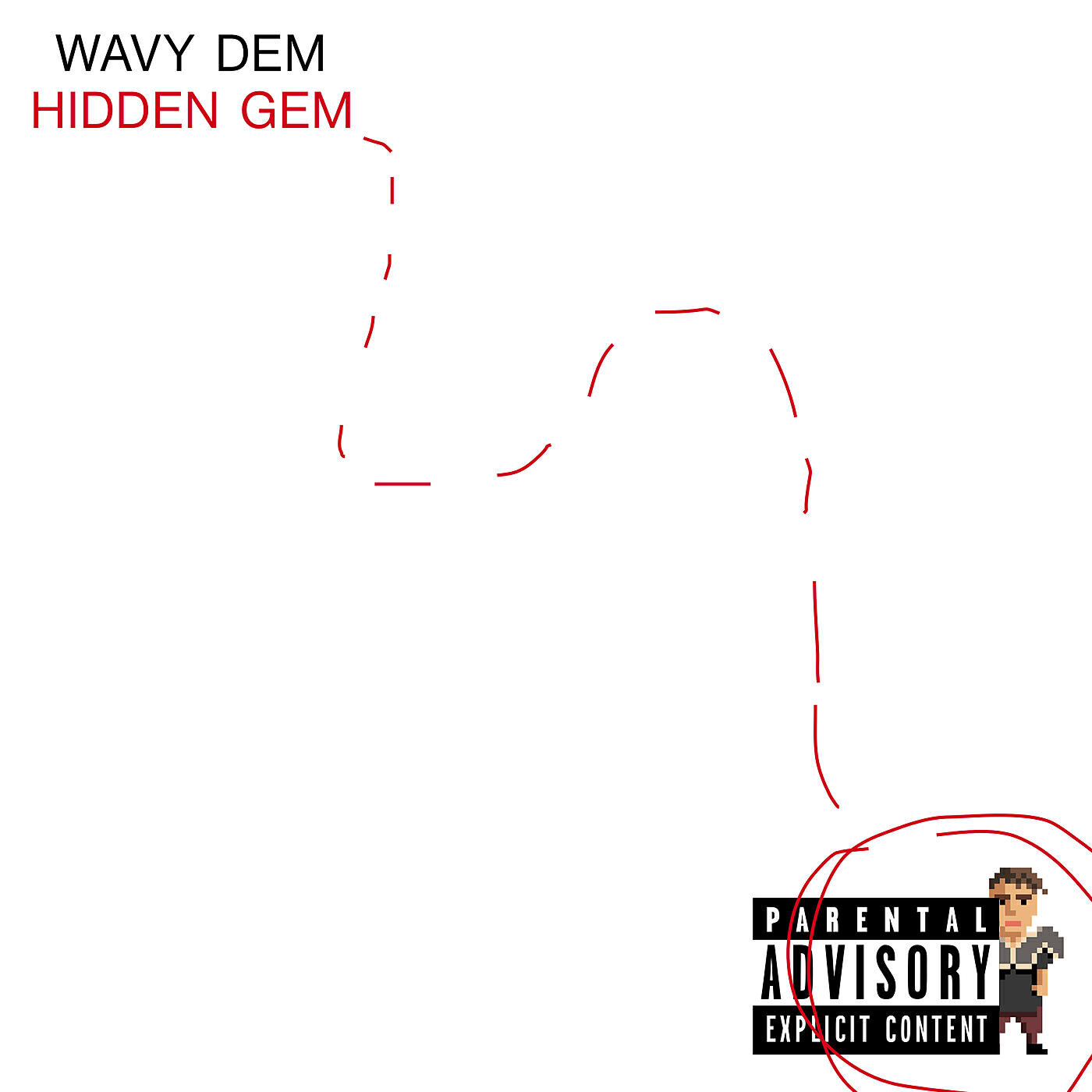 Wavy Dem - Hidden Gem