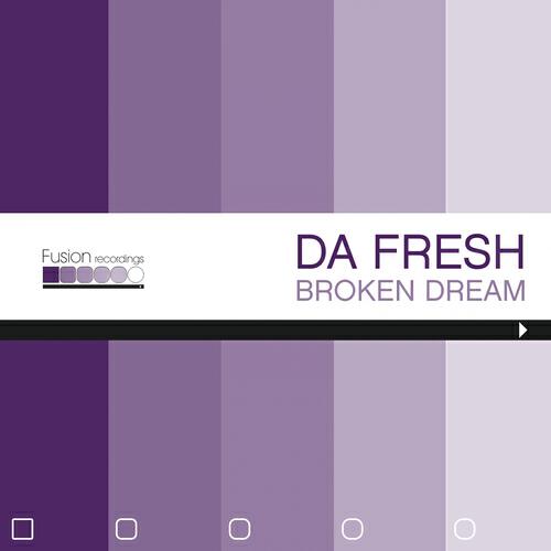 Da Fresh - Broken Dream (David Duriez Dub)