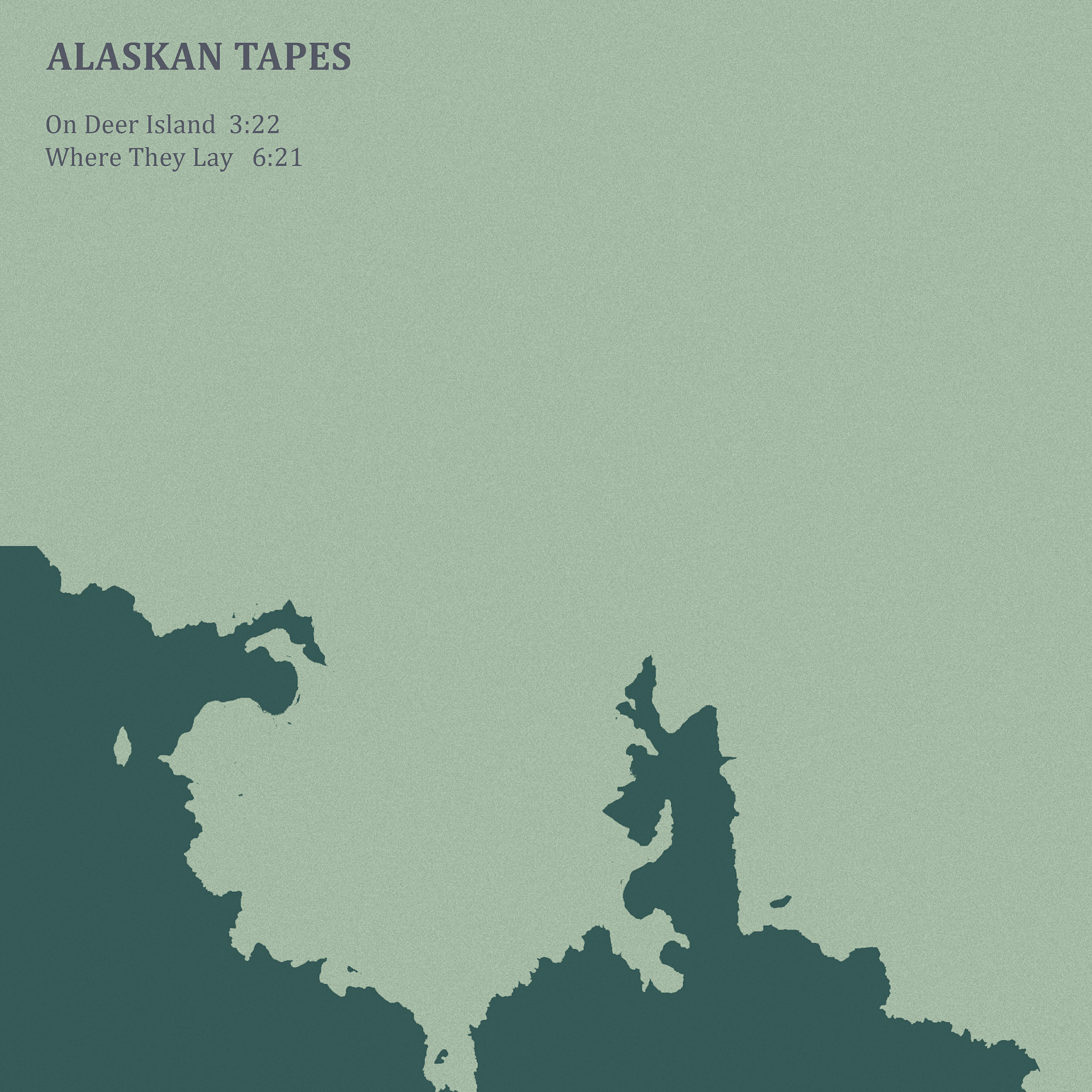 Alaskan Tapes - Where They Lay