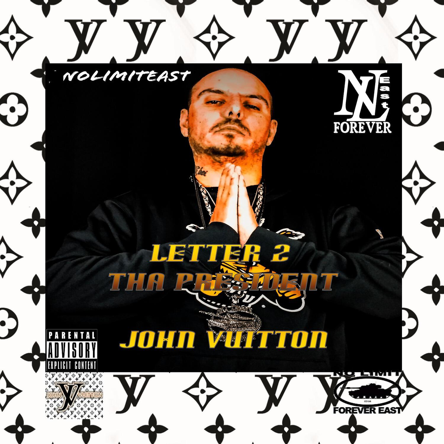 John Vuitton - Letter 2 Tha President