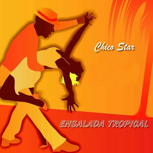 Постер альбома Ensalada Tropical