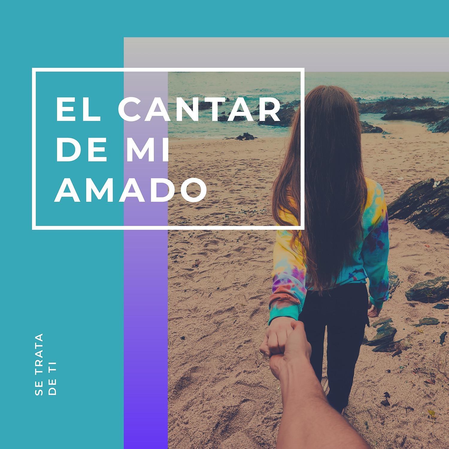 Постер альбома El Cantar de Mi Amado