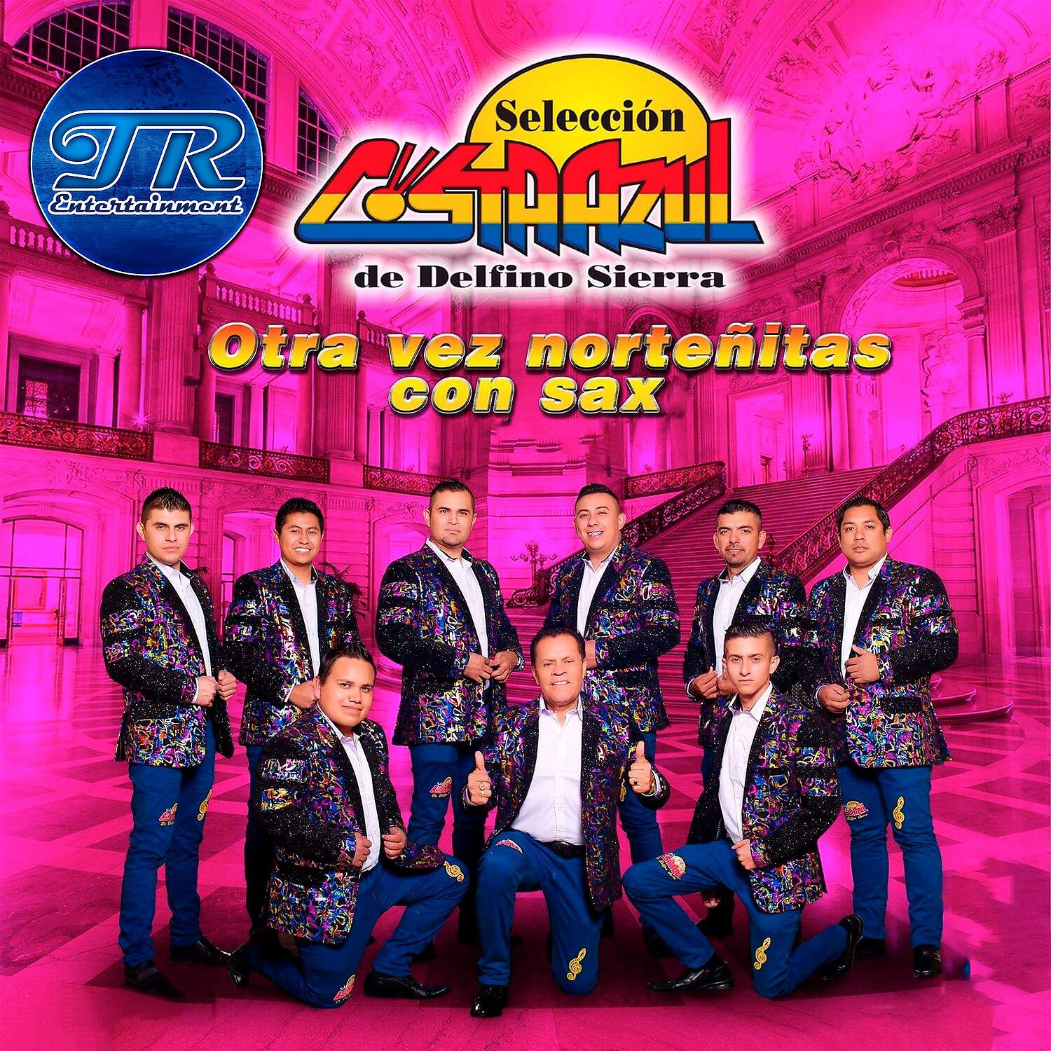Selección Costa Azul de Delfino Sierra - Las Huiliotas y Huapango de Goku
