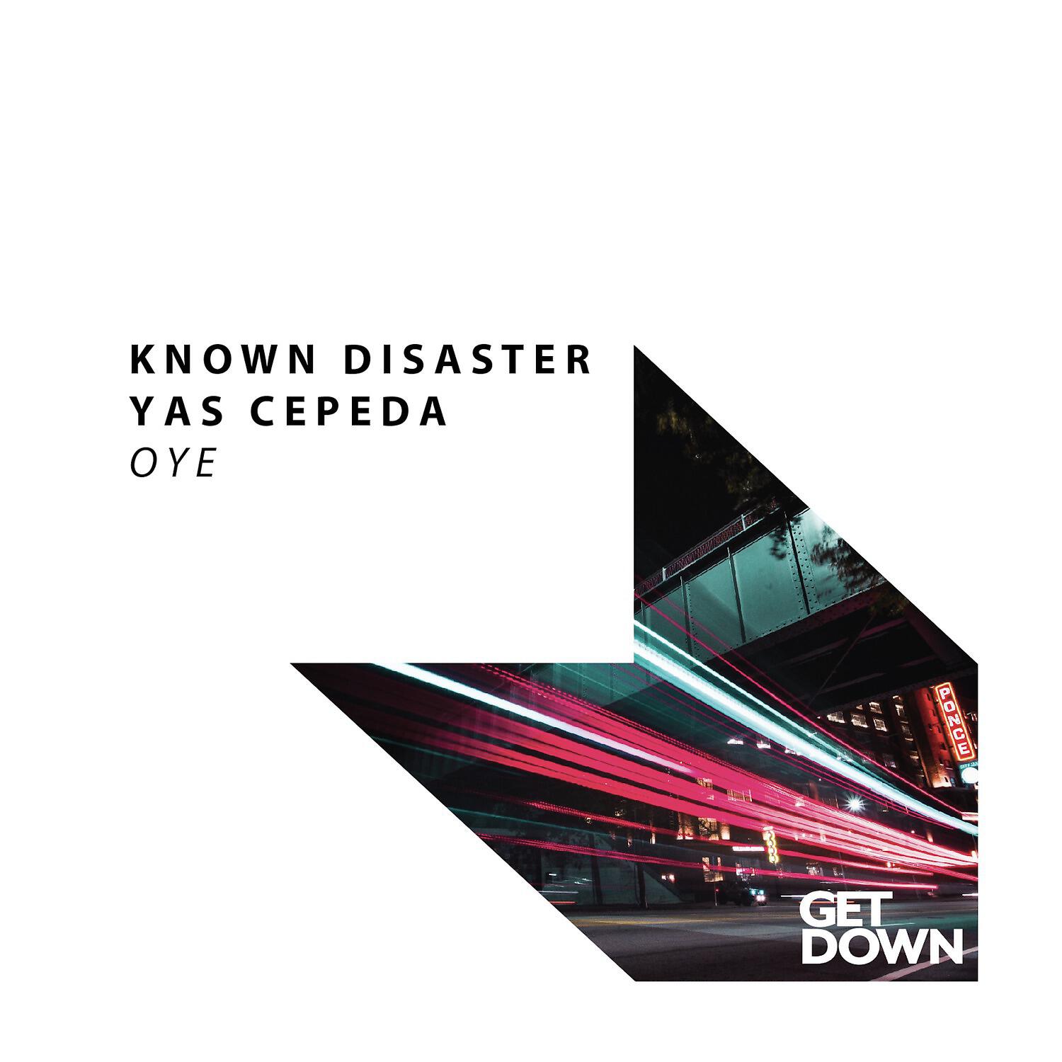 Known Disaster - Oye
