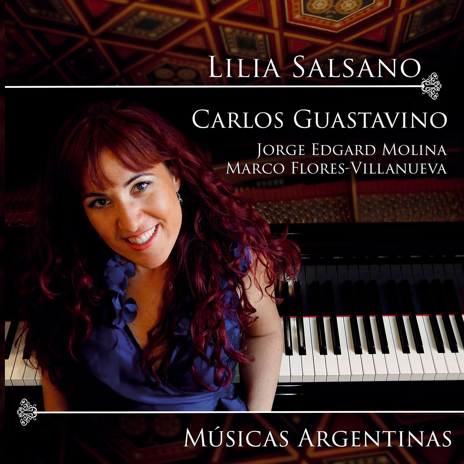 Постер альбома Carlos Guastavino, Jorge Edgard Molina, Marco Flores-Villanueva: Músicas Argentinas