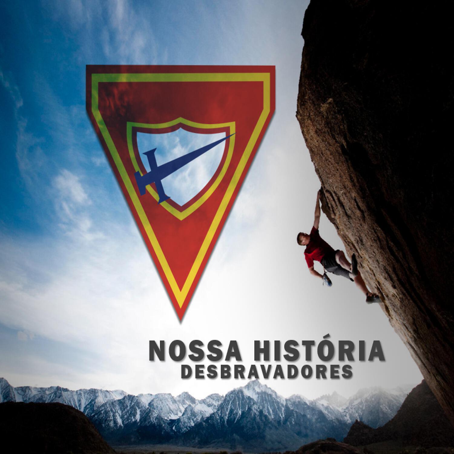 Desbravadores - Nossa História