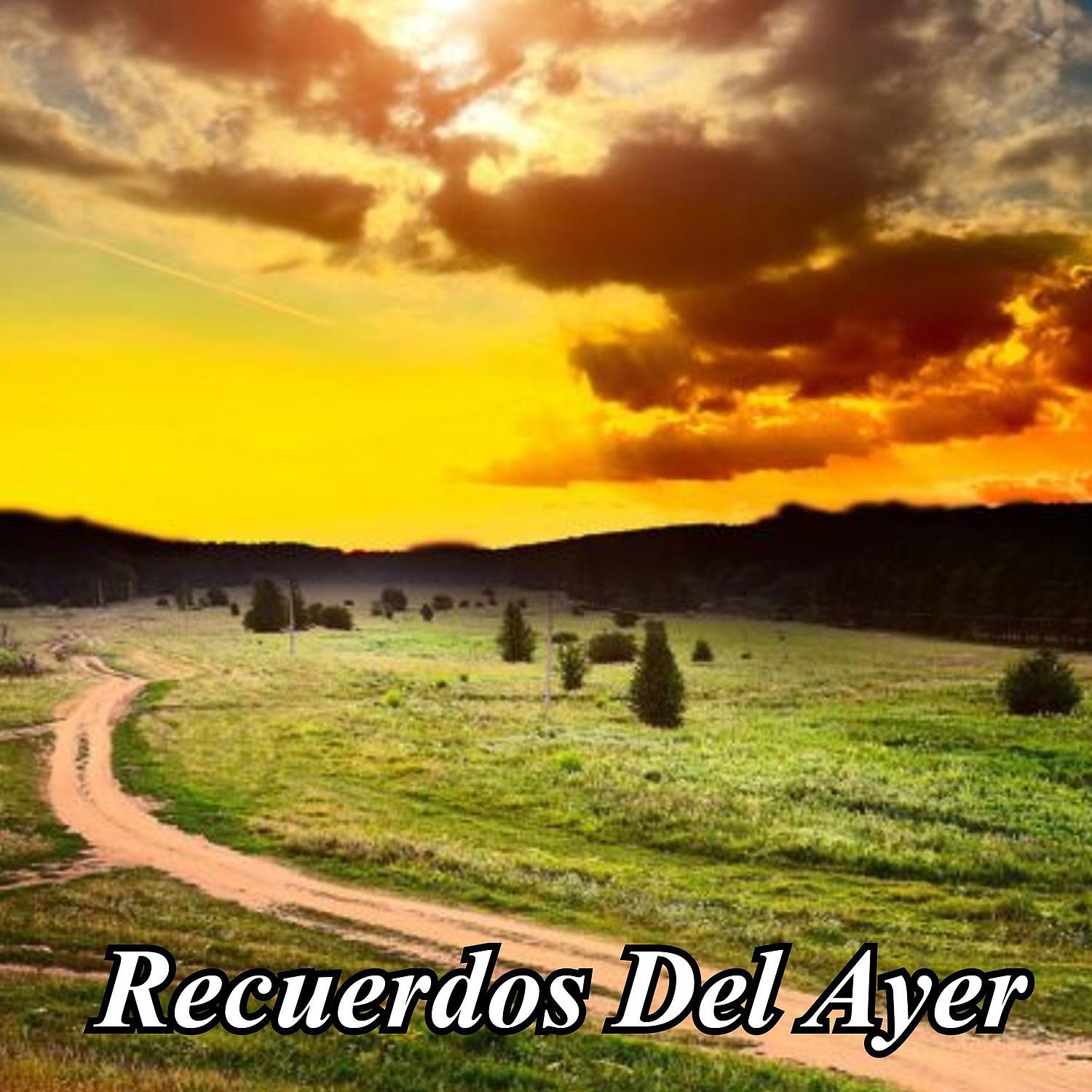Постер альбома Recuerdos del Ayer