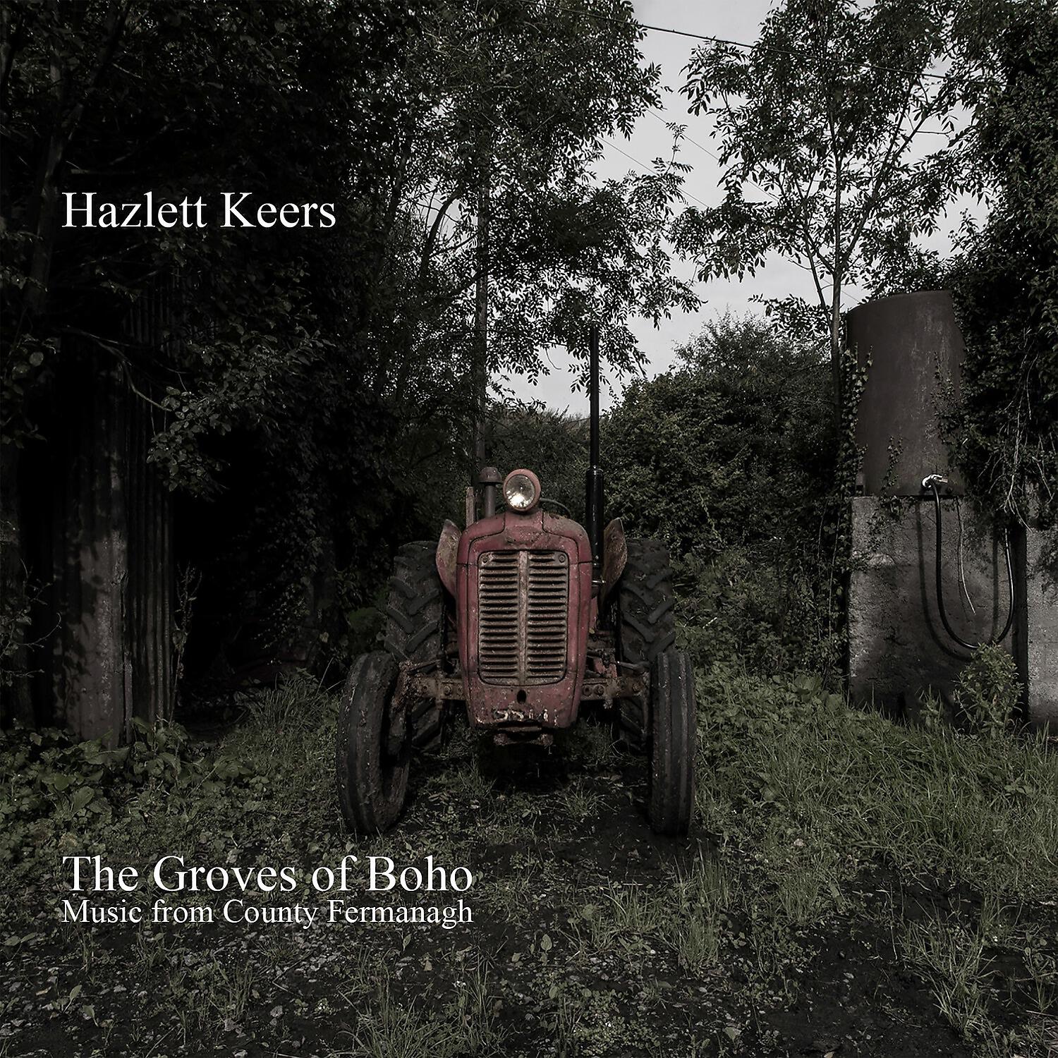 Hazlett Keers - Marble HIll / The Fermanagh Highland / The Paps of Glencoe
